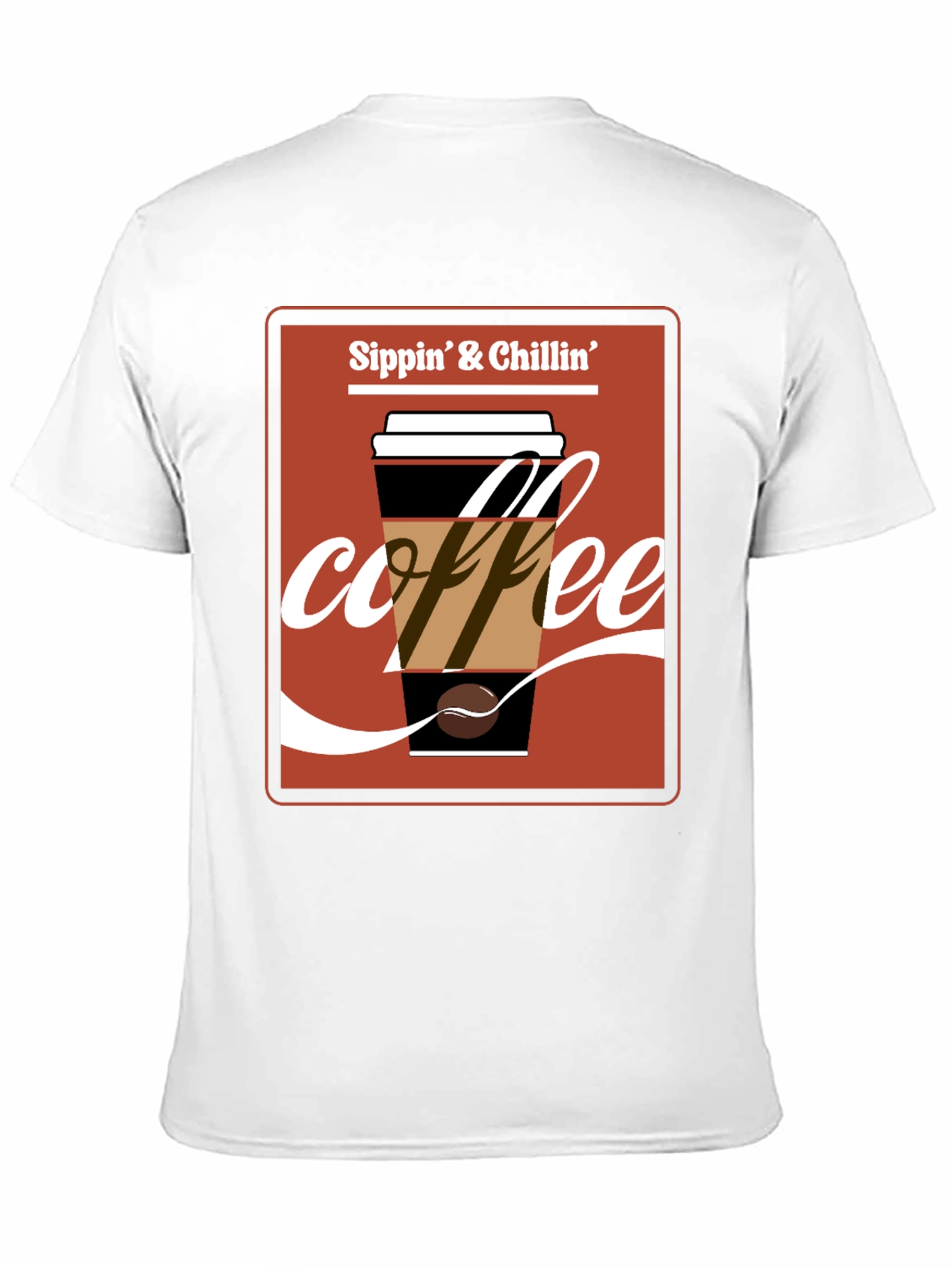 Sippin & Chillin Coffee T-Shirt