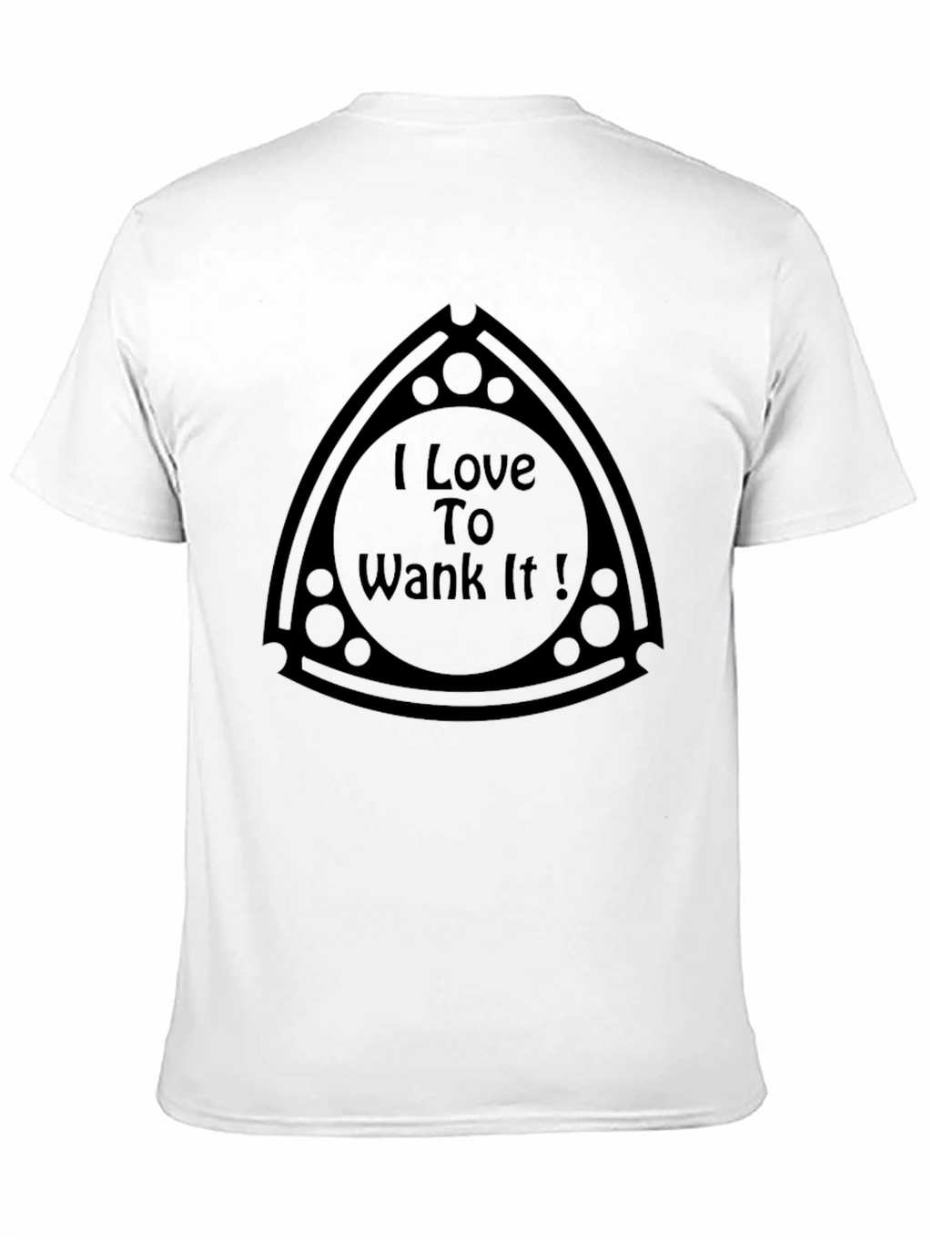 I Love To Wank It Black T-Shirt