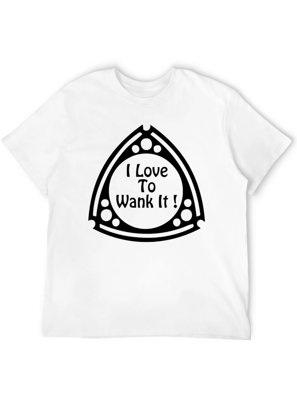 I Love To Wank It Black T-Shirt
