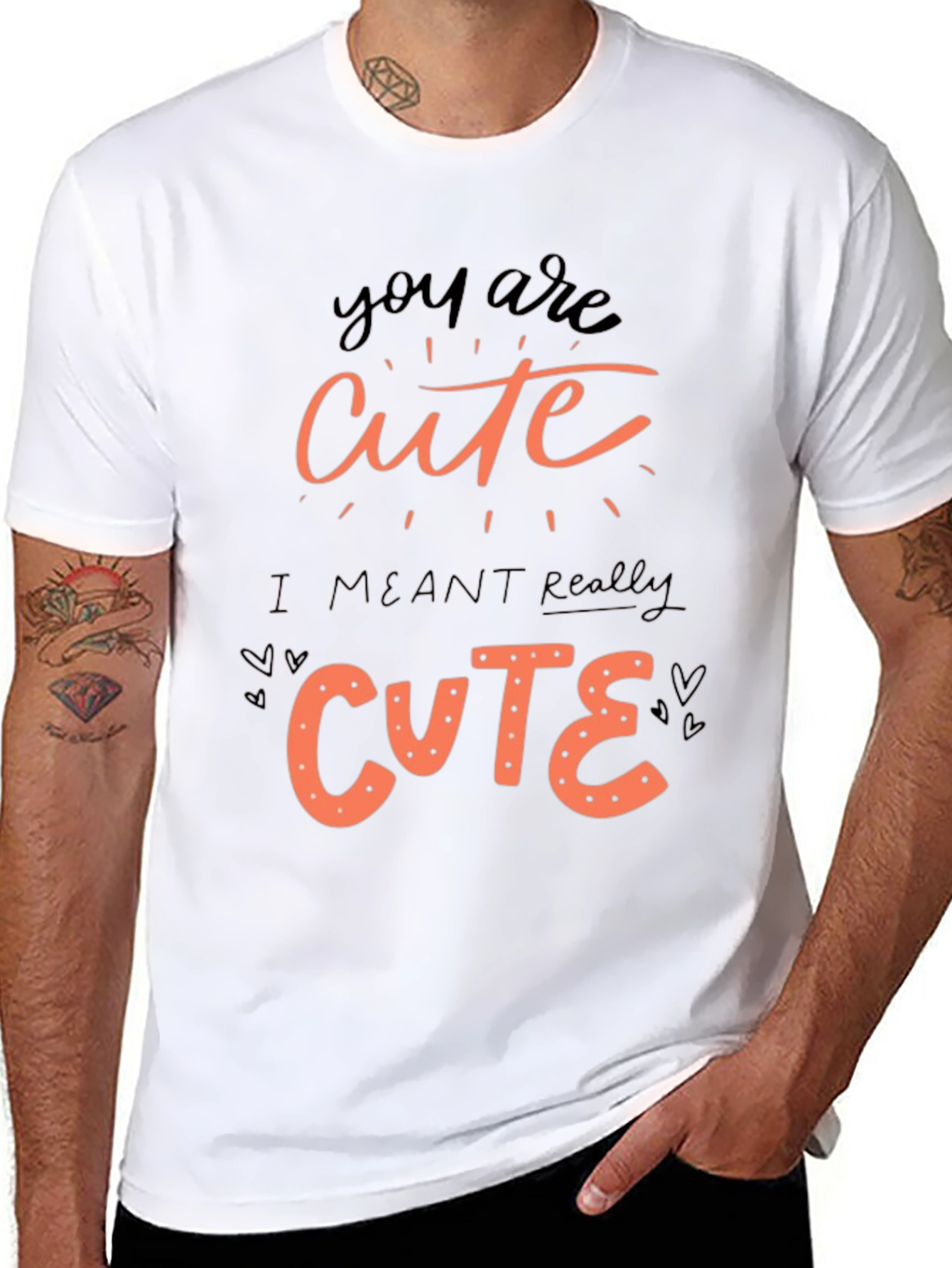 You Are Cute Graphic Tee Shirt