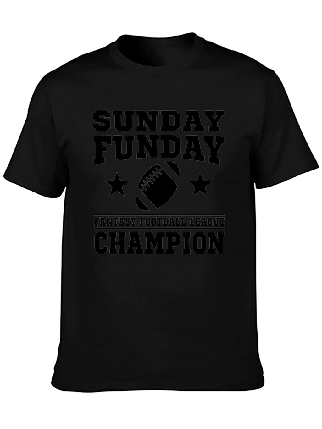 Sunday Funday Fantasy Football Champion Black T-Shirt