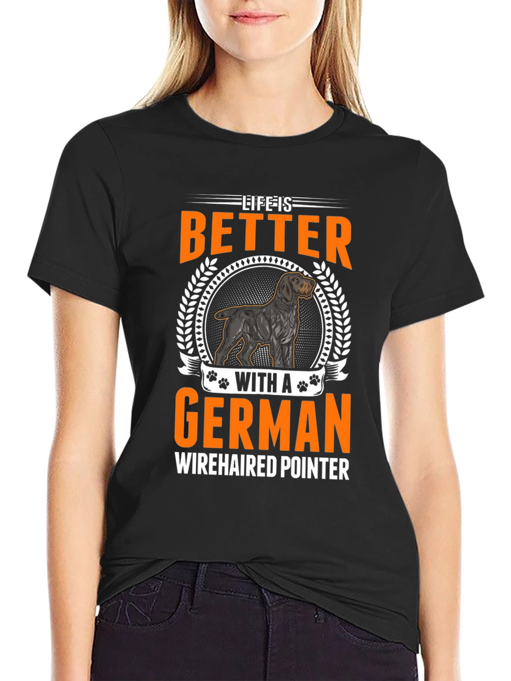 Life Is Better With A German Wirehaired Pointer T-Shirt
