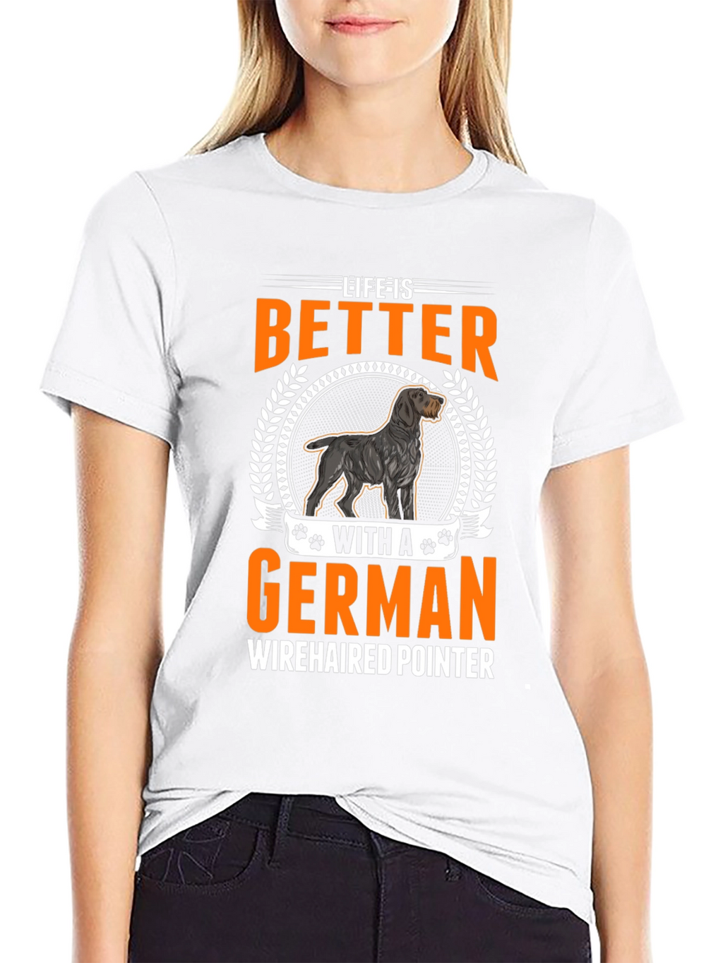 Life Is Better With A German Wirehaired Pointer T-Shirt