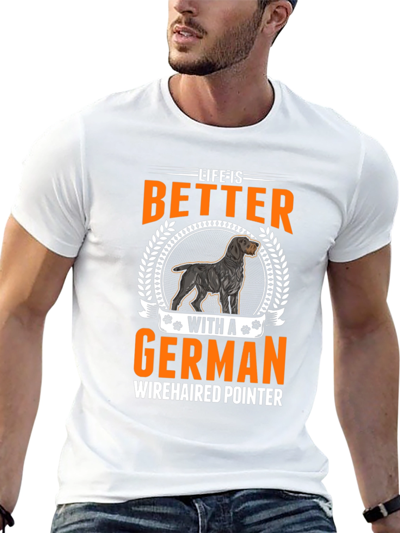 Life Is Better With A German Wirehaired Pointer T-Shirt