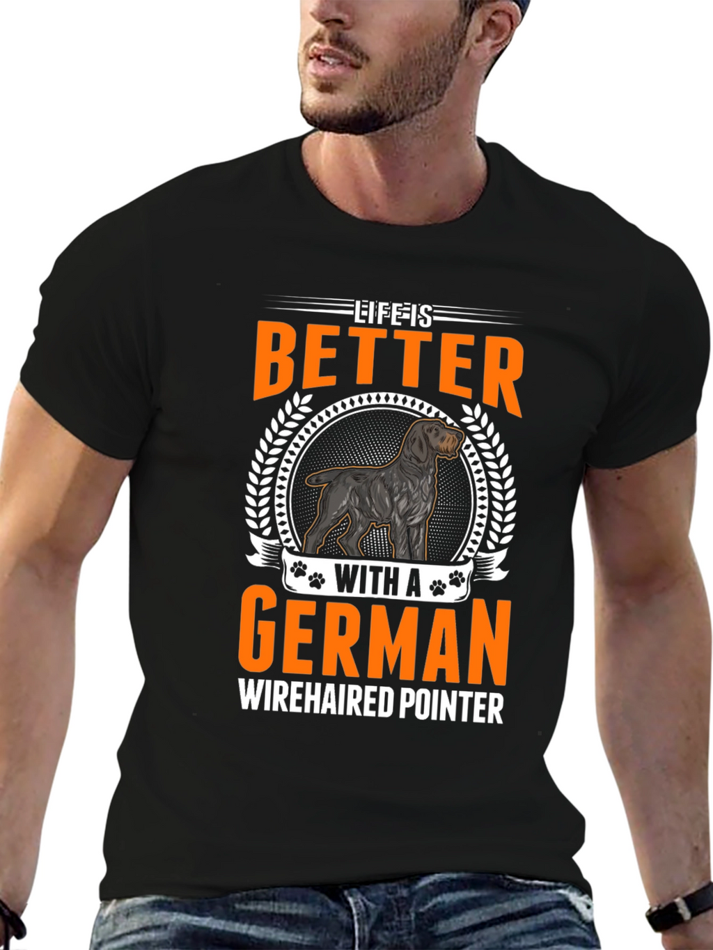 Life Is Better With A German Wirehaired Pointer T-Shirt