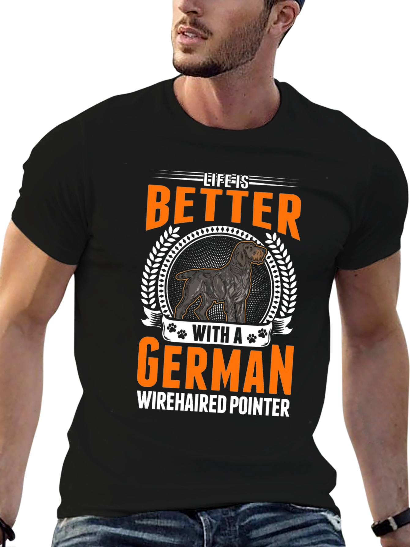 Life Is Better With A German Wirehaired Pointer T-Shirt