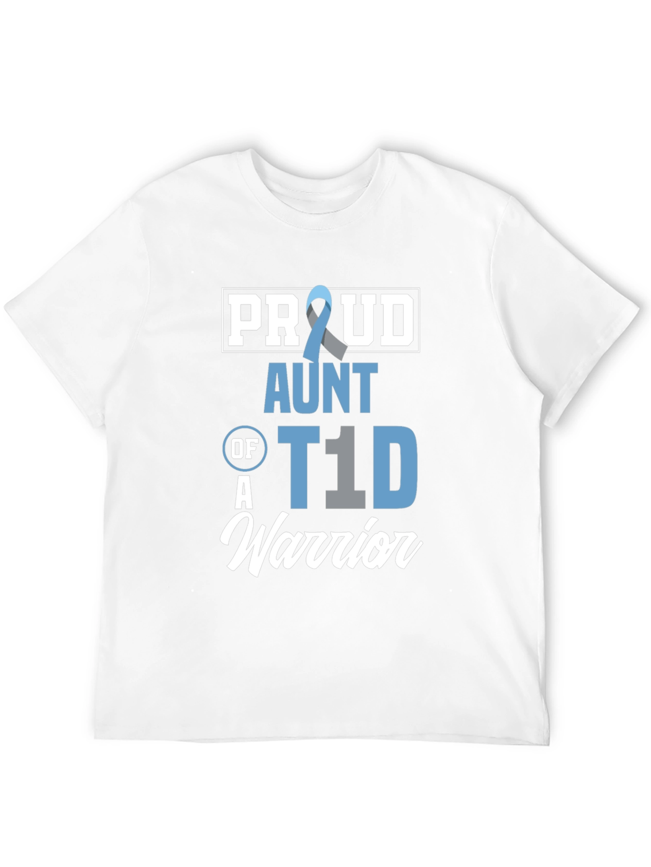 Proud Aunt of a T1D Warrior Awareness T-Shirt