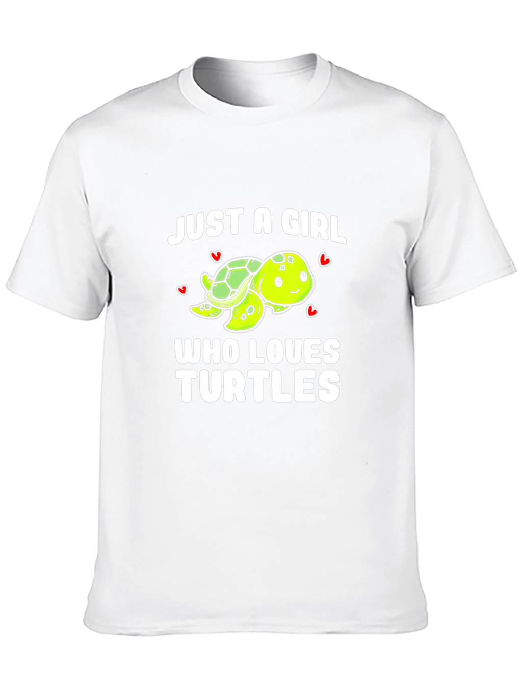 Just A Girl Who Loves Turtles T-Shirt