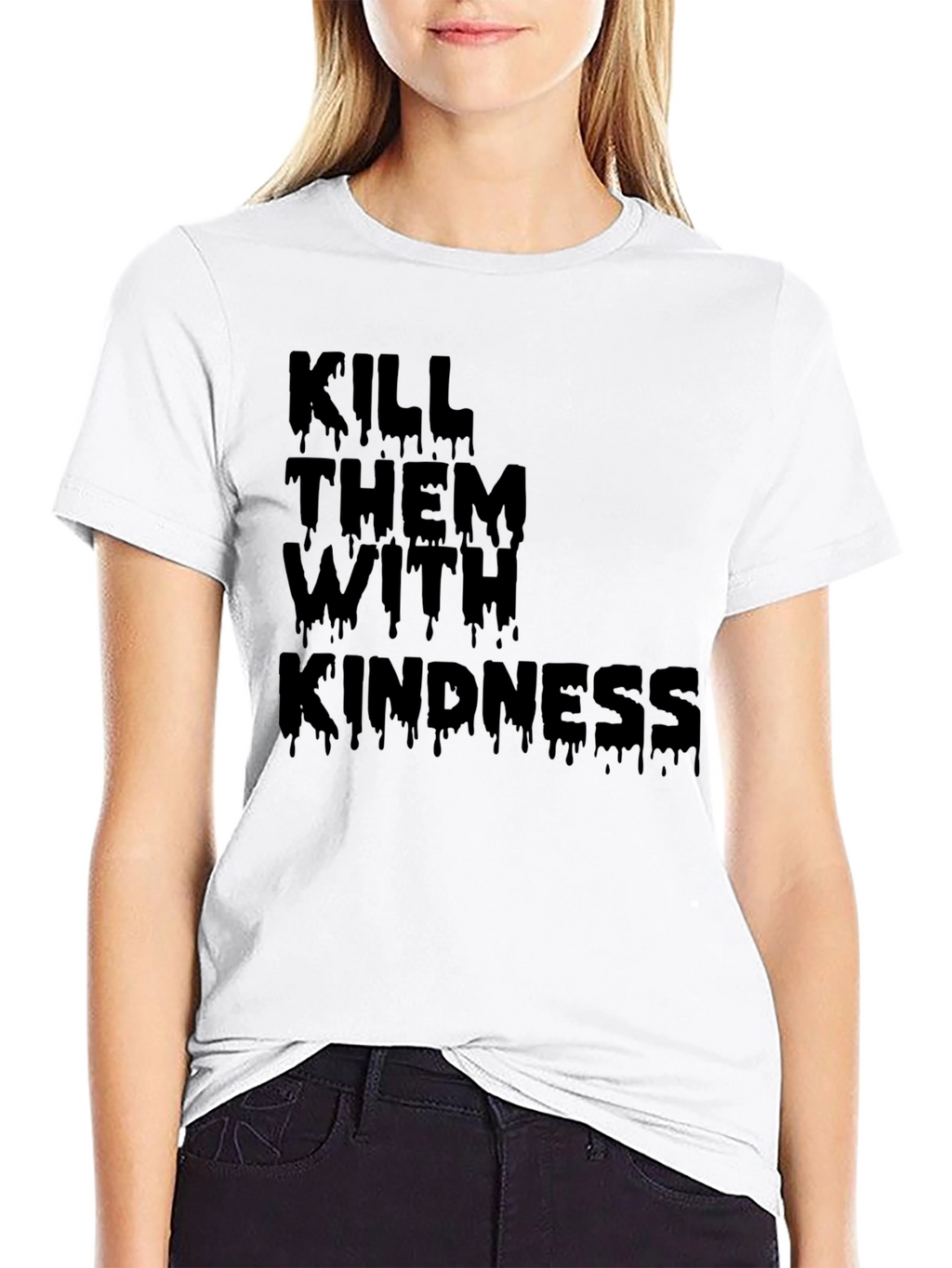 Kill Them With Kindness Black T-Shirt