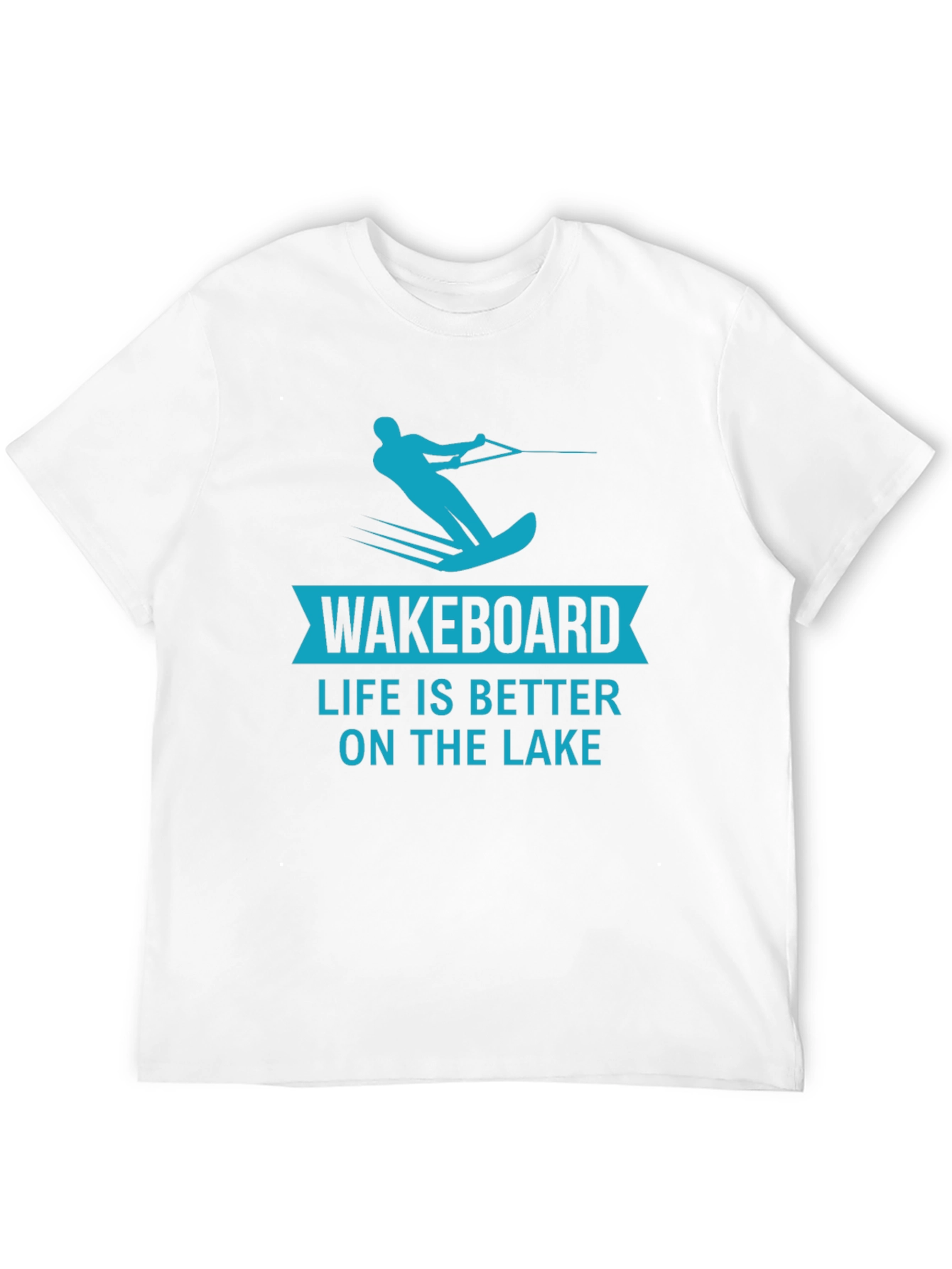 Wakeboard Life is Better on the Lake T-Shirt