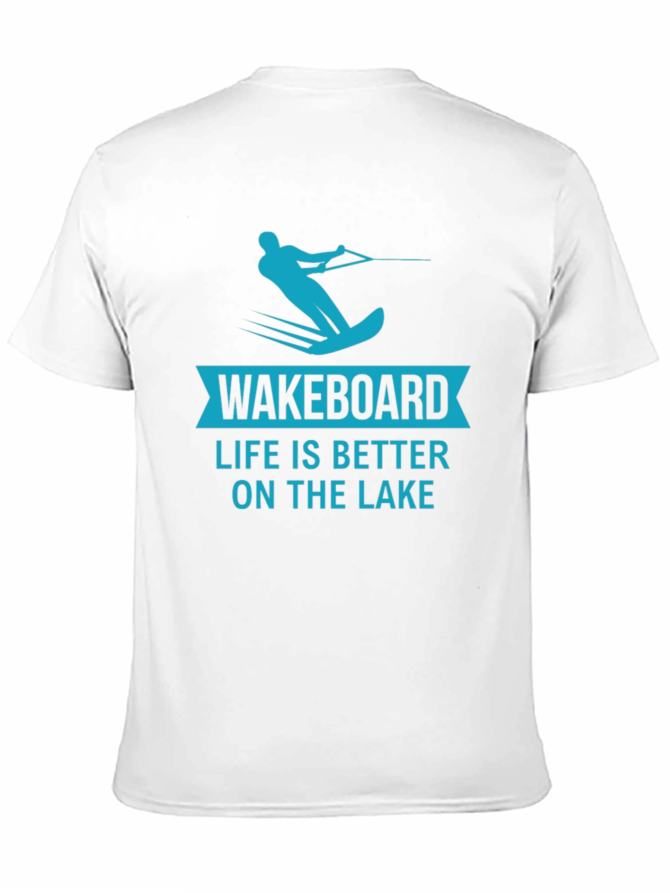 Wakeboard Life is Better on the Lake T-Shirt