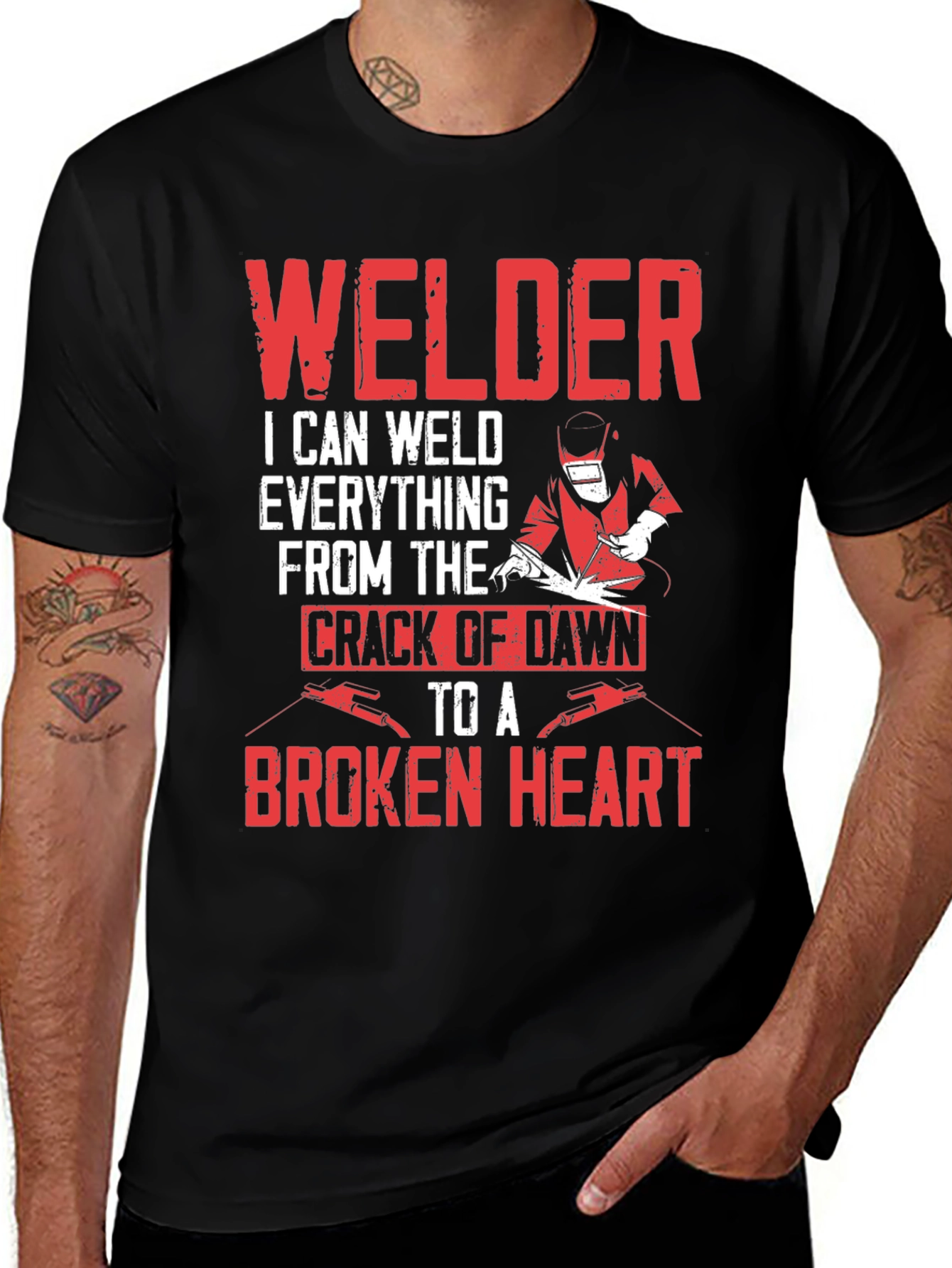 Welder T-Shirt - I Can Weld Everything