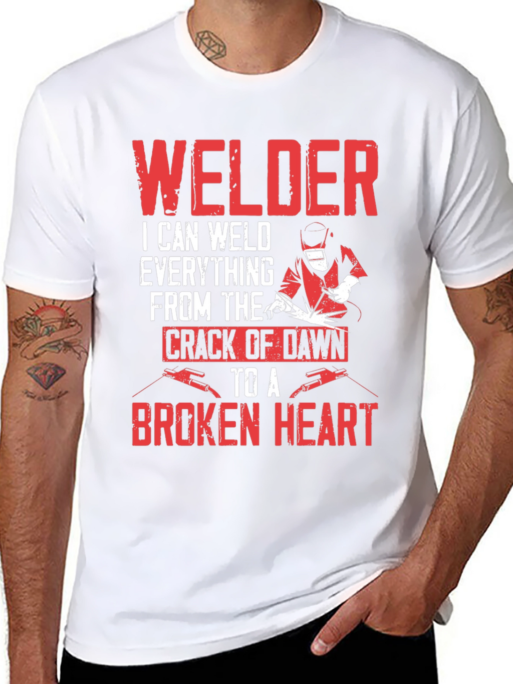 Welder T-Shirt - I Can Weld Everything