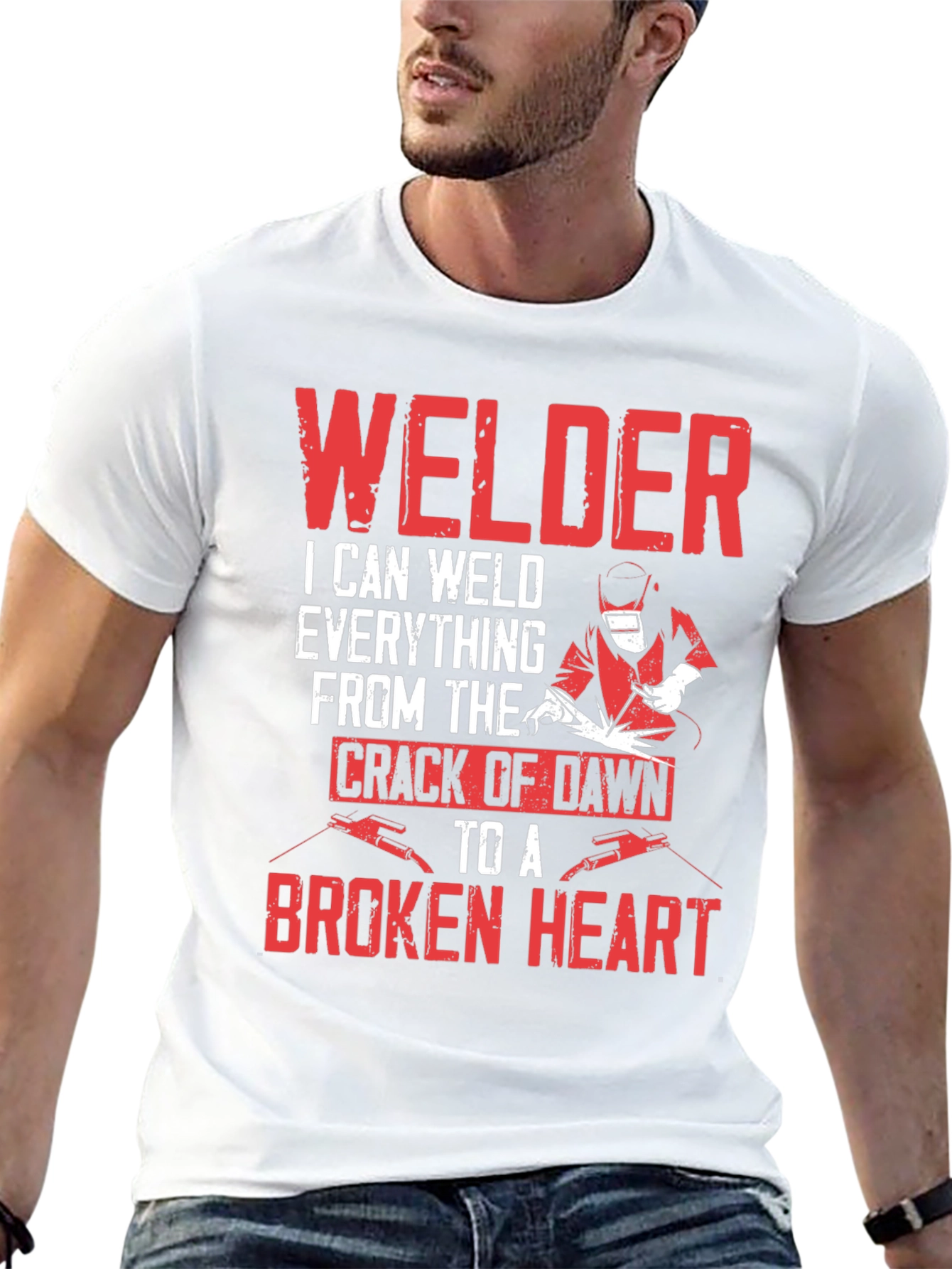 Welder T-Shirt - I Can Weld Everything