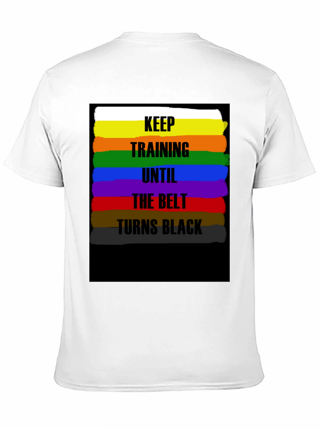 Keep Training Belt T-Shirt