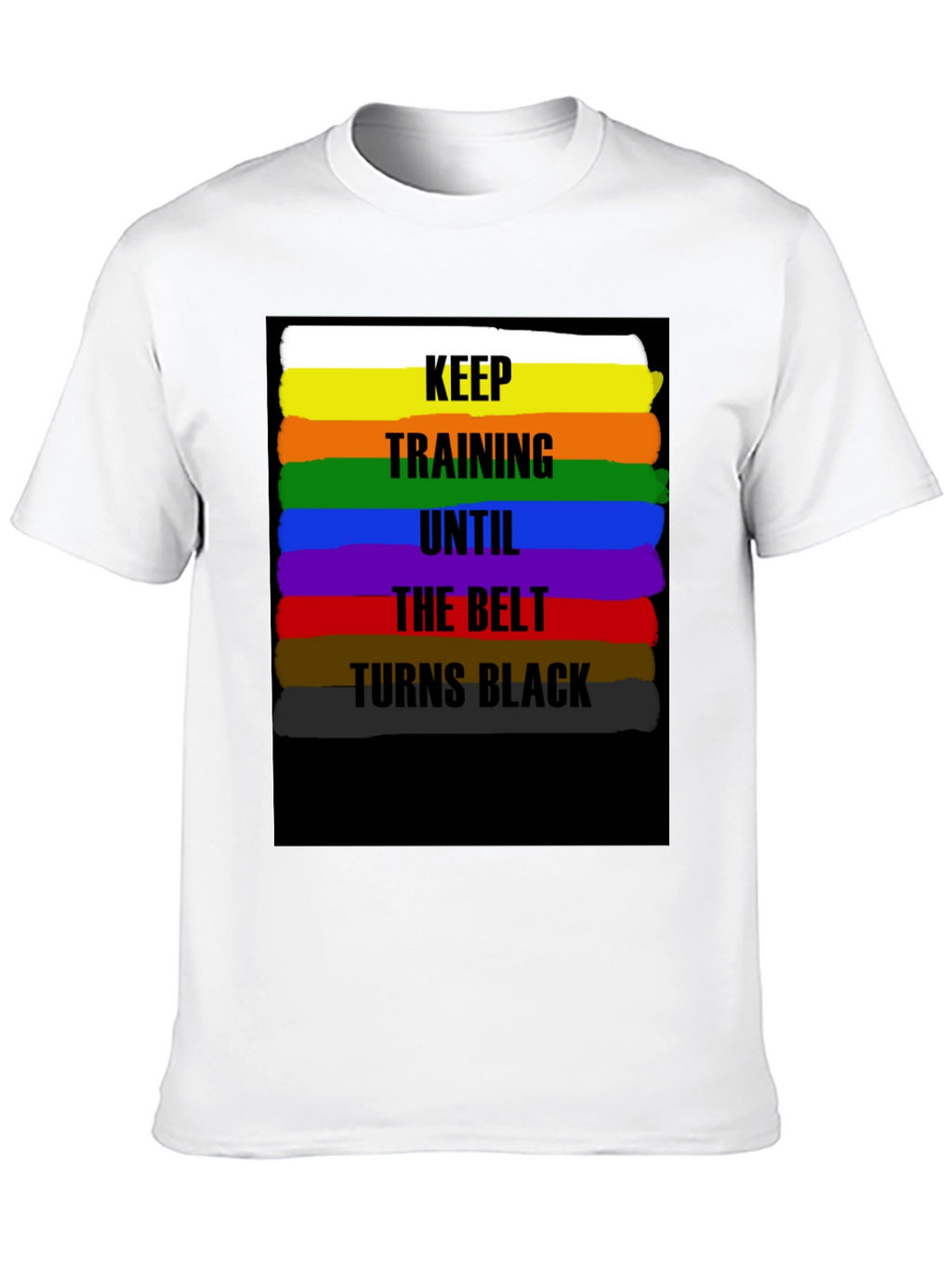 Keep Training Belt T-Shirt