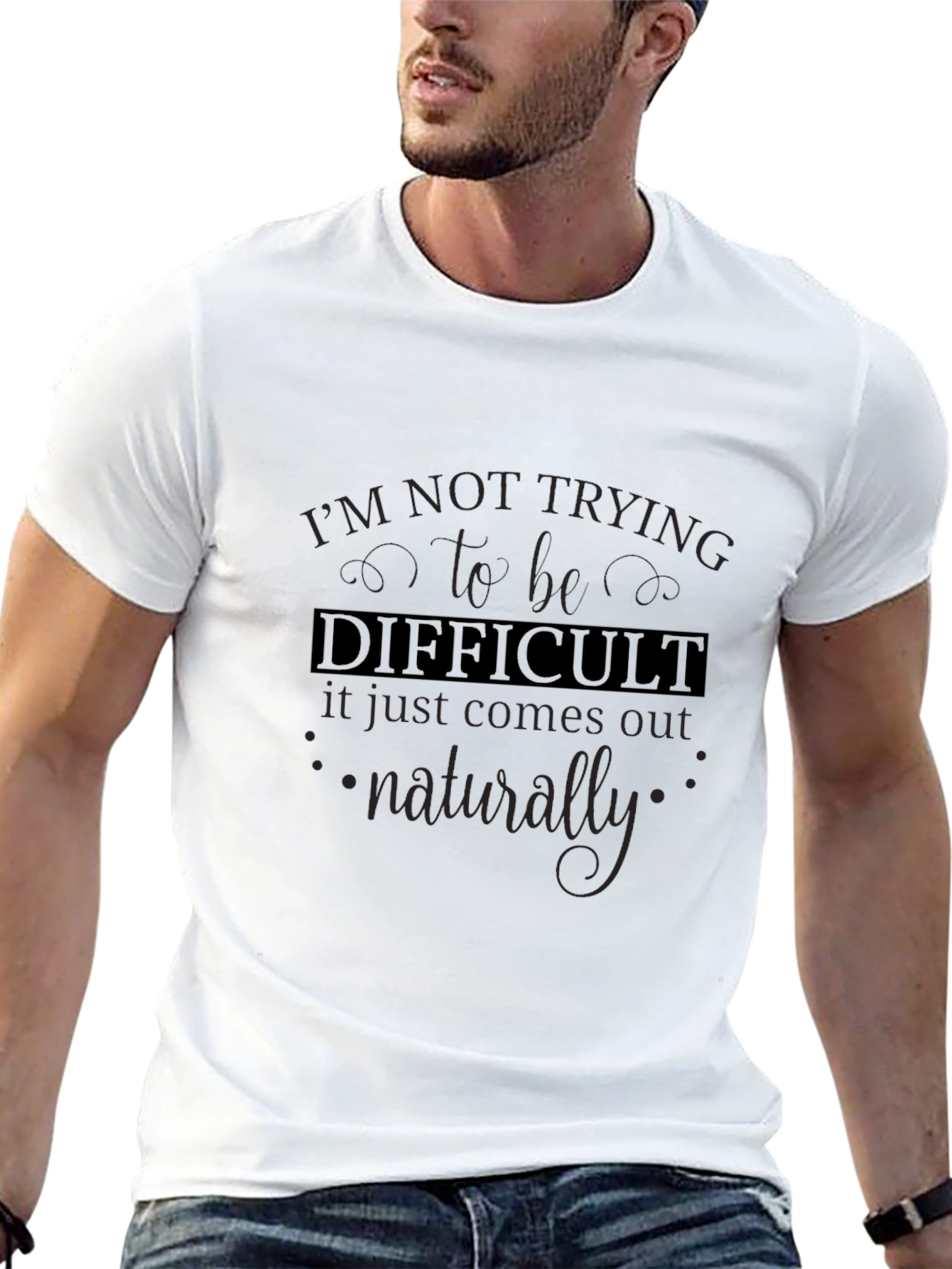 Difficult T-Shirt - Funny Sarcastic Tee