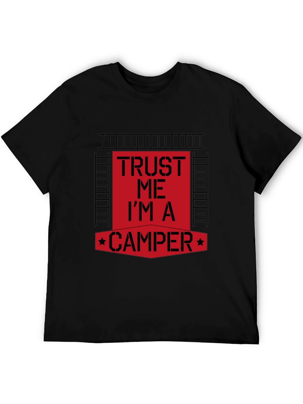 Trust Me Im a Camper Graphic Tee
