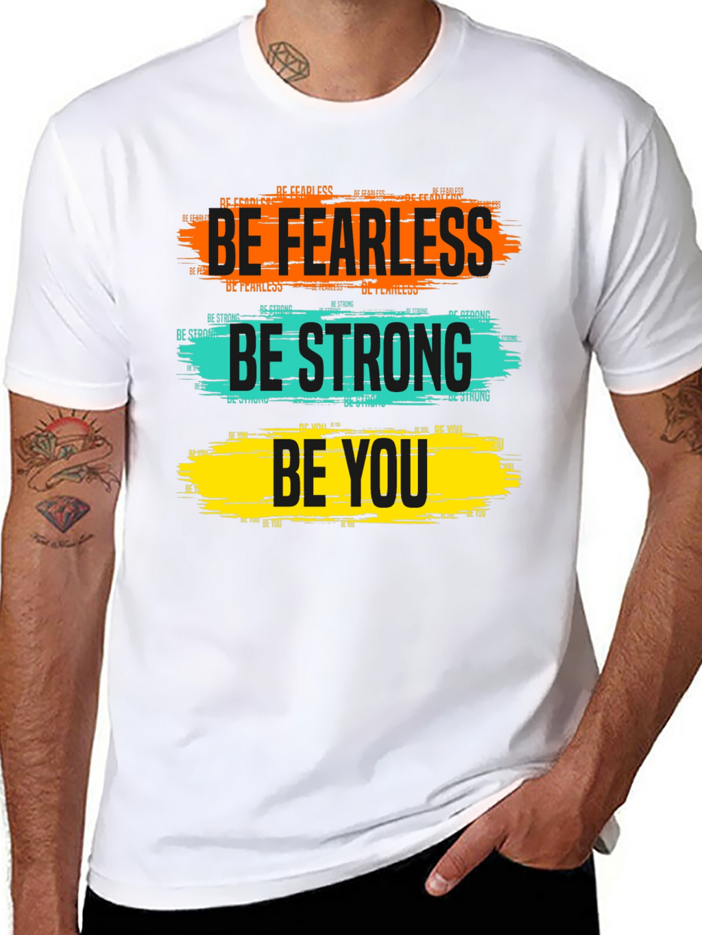 Inspirational Graphic Tee: Be Fearless Strong You