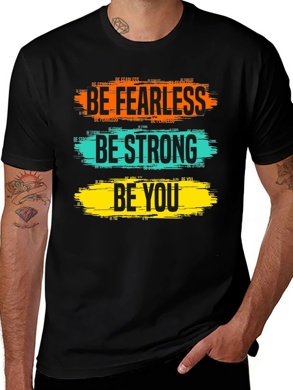 Inspirational Graphic Tee: Be Fearless Strong You