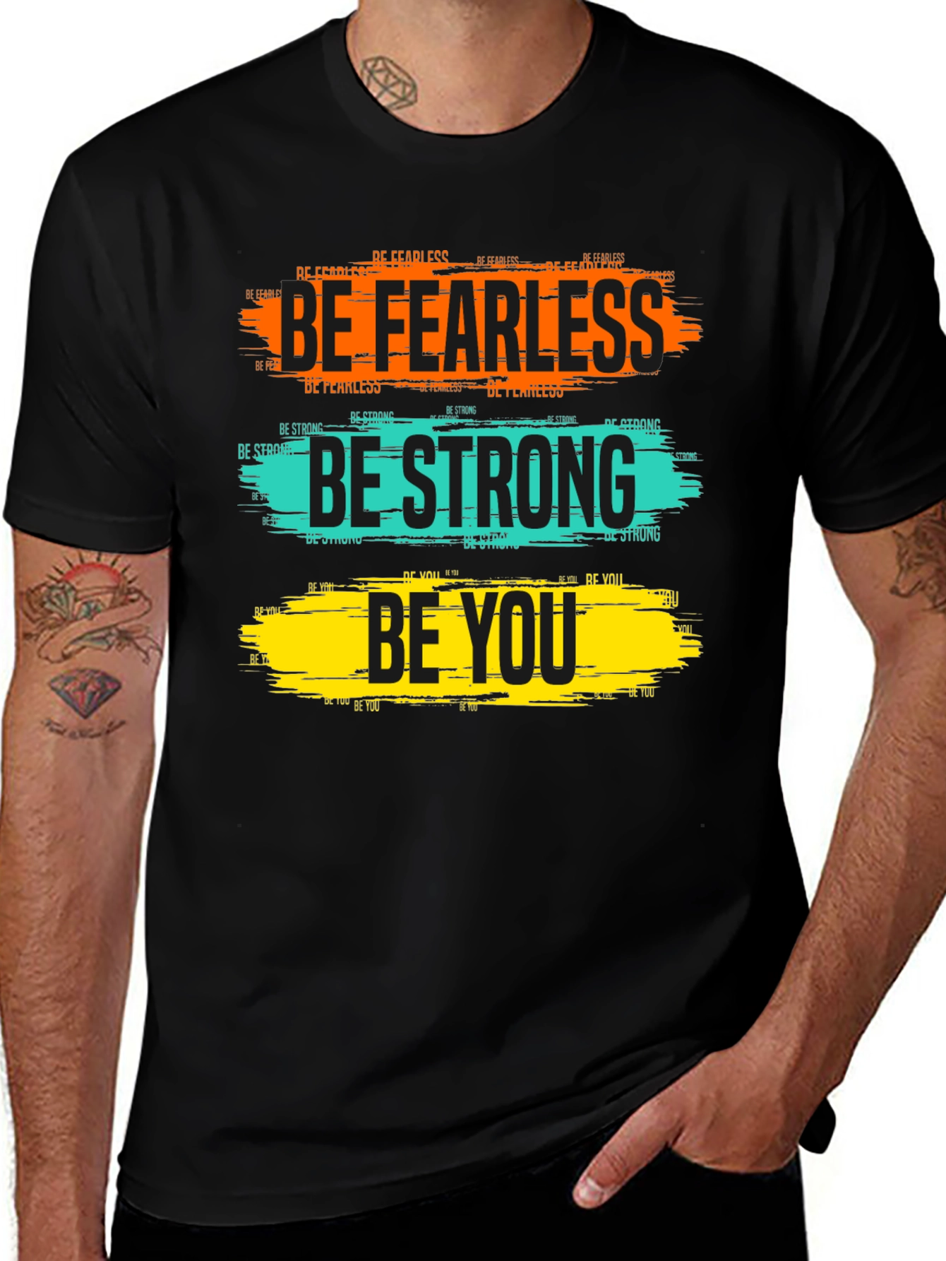 Inspirational Graphic Tee: Be Fearless Strong You