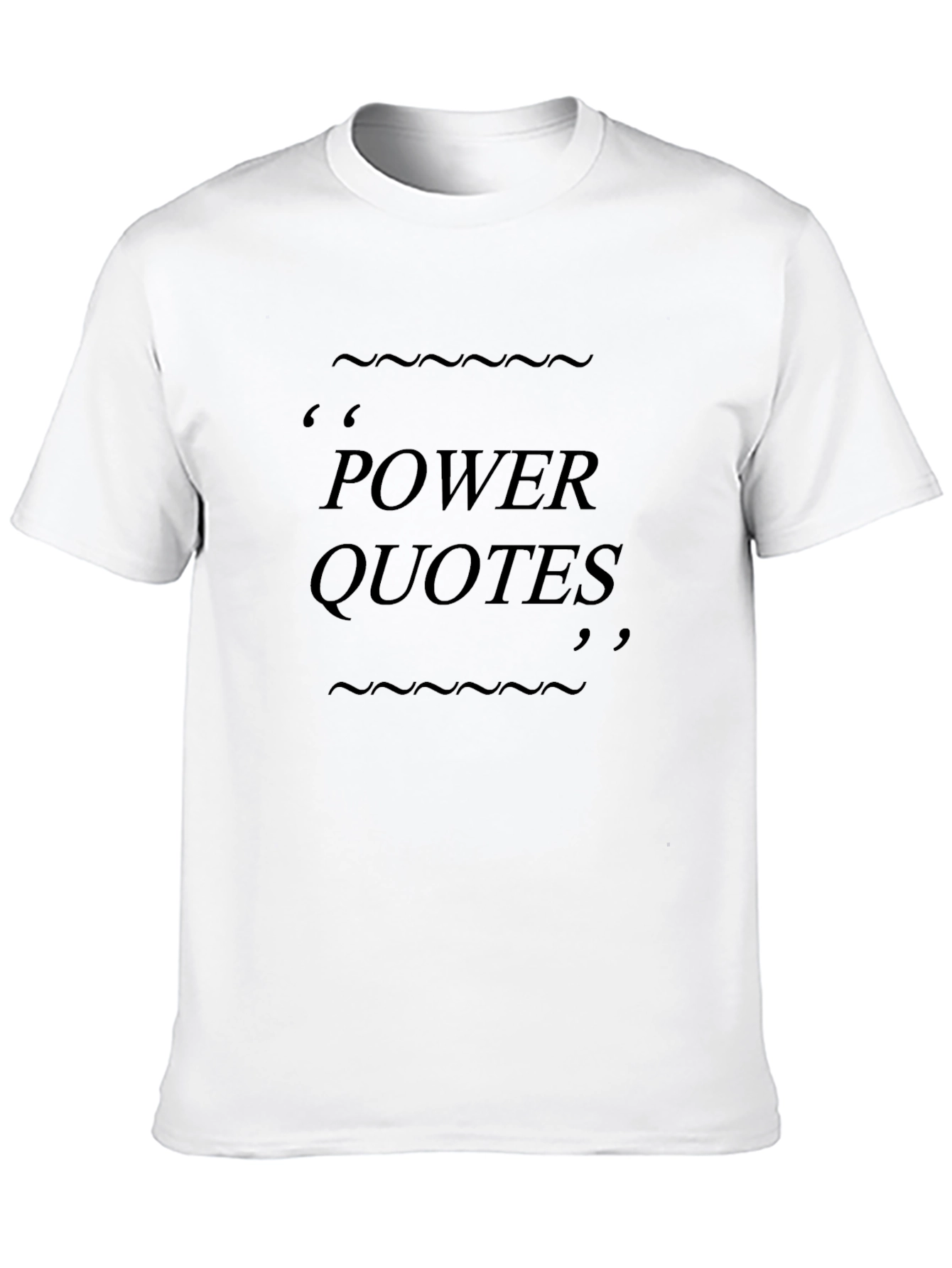 Power Quotes Black T-Shirt