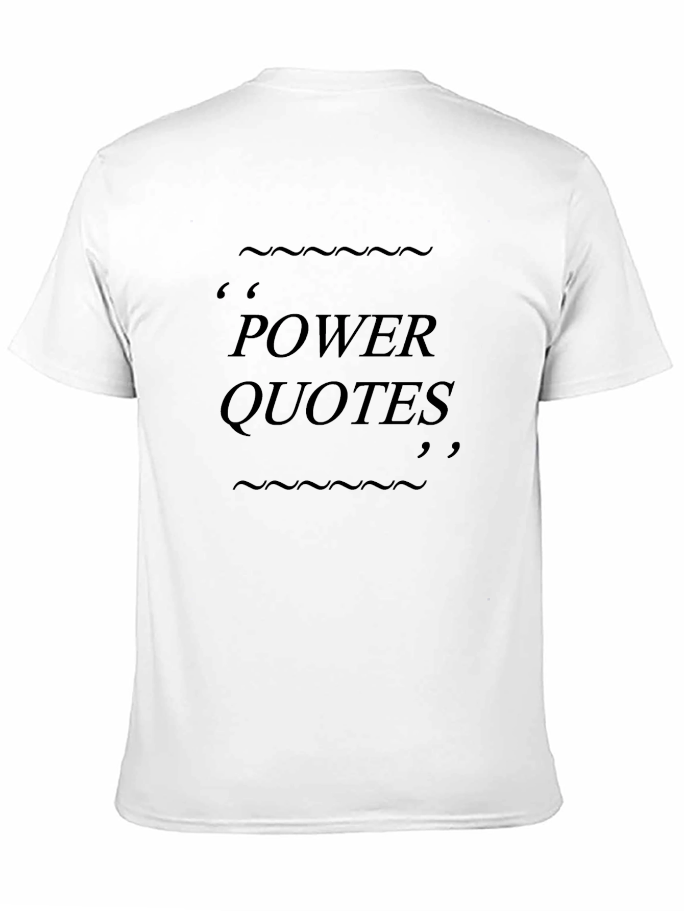 Power Quotes Black T-Shirt