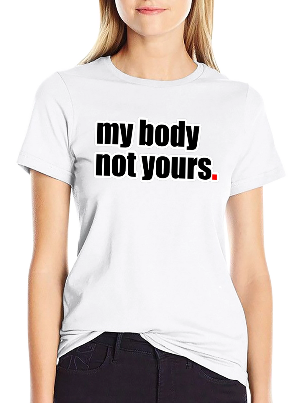 My Body Not Yours Graphic Tee