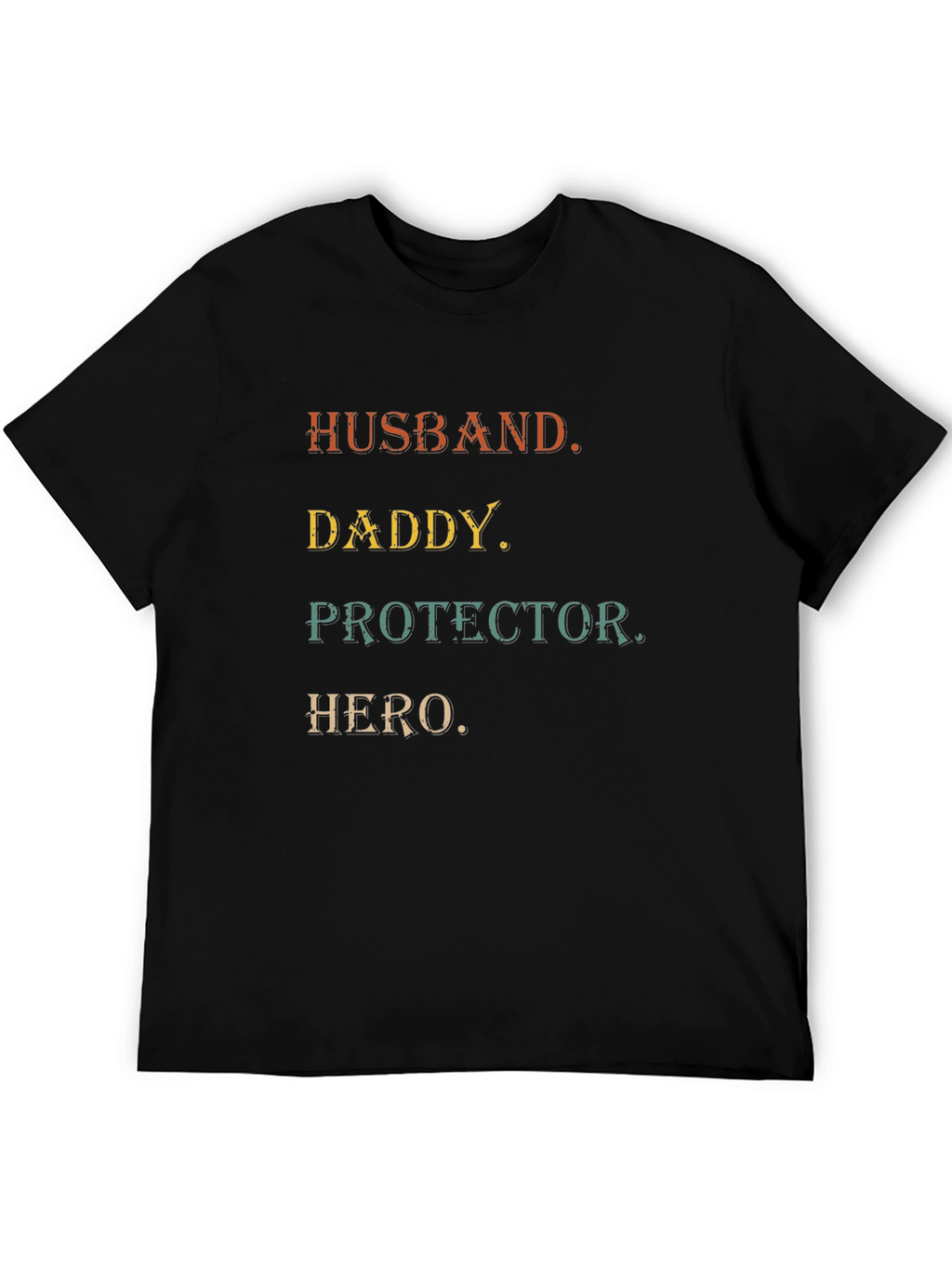 Husband Daddy Protector Hero Mens Black T-Shirt