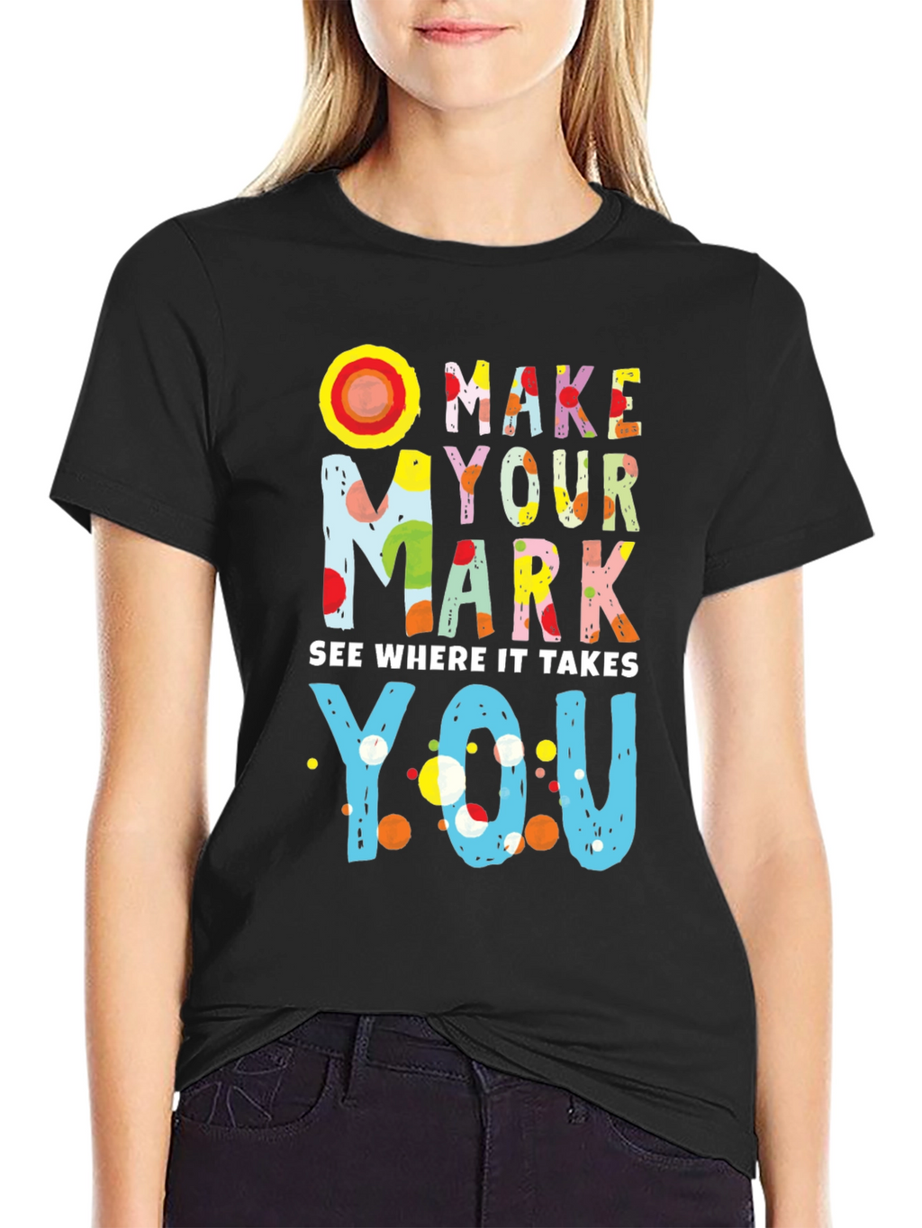 Make Your Mark Graphic T-Shirt