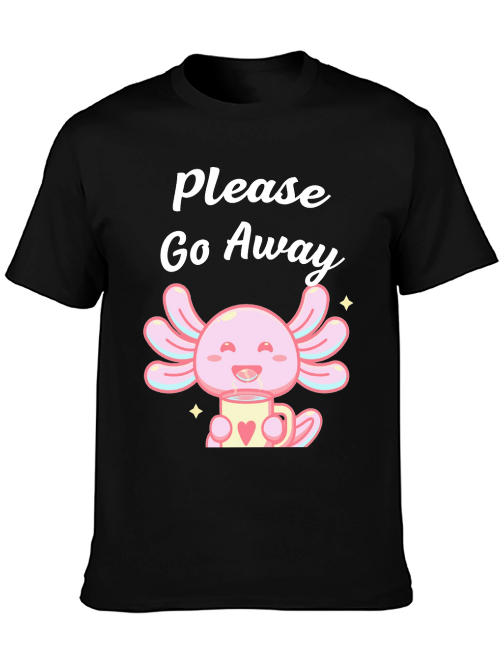 Axolotl Please Go Away T-Shirt
