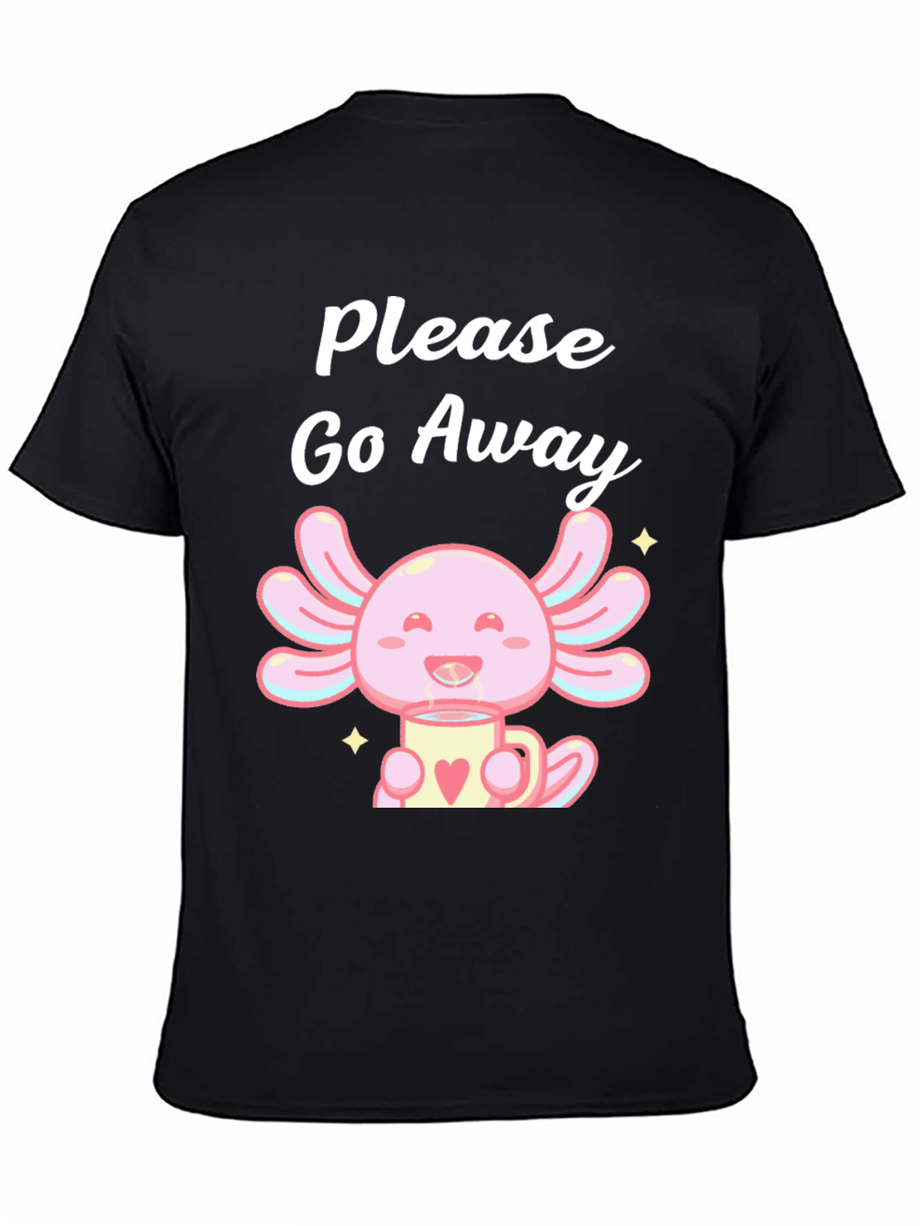 Axolotl Please Go Away T-Shirt