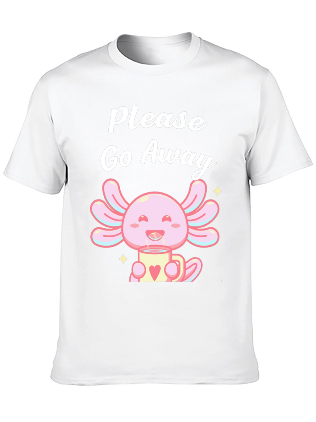 Axolotl Please Go Away T-Shirt