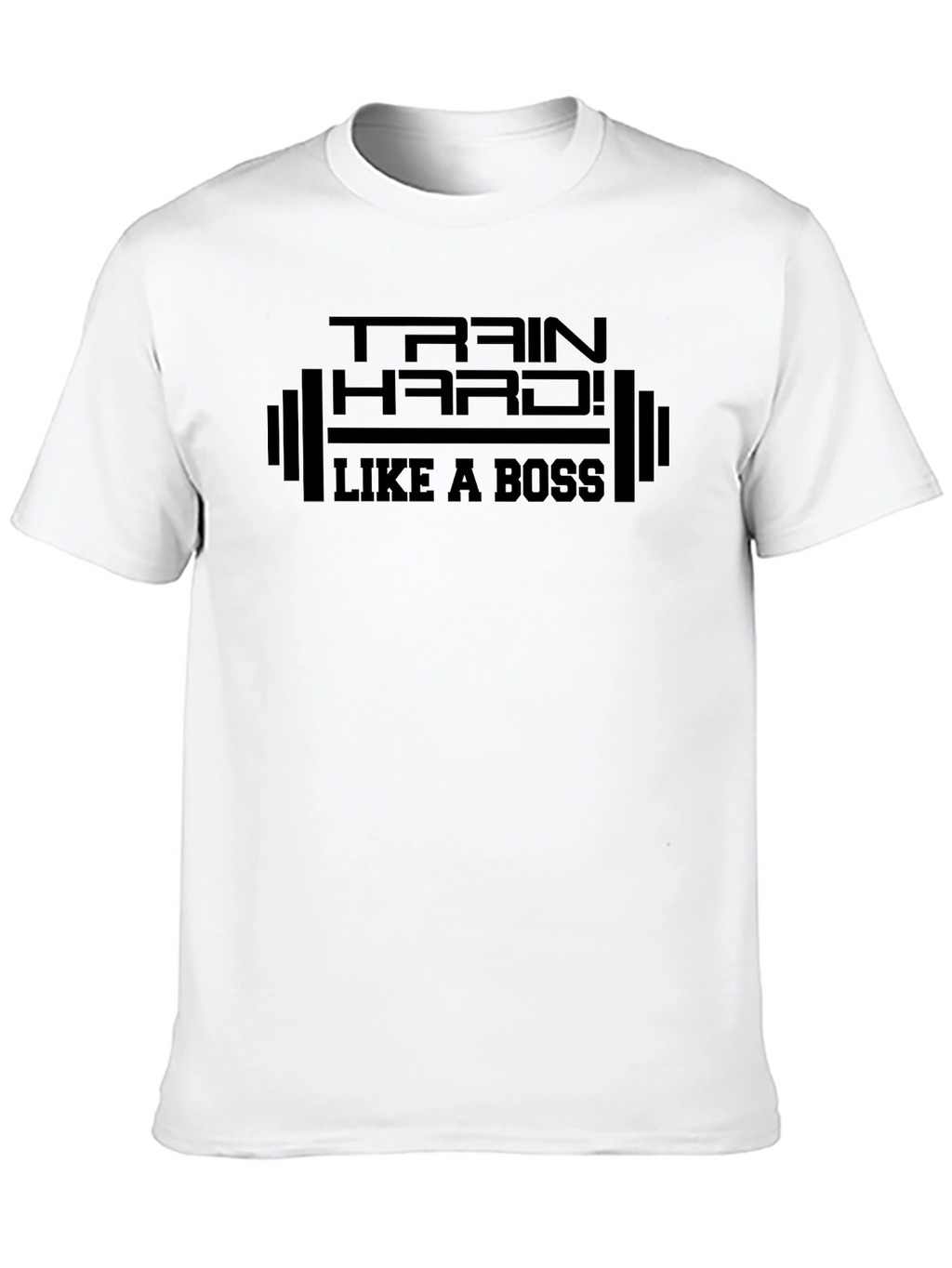 Train Hard Like a Boss Black T-Shirt