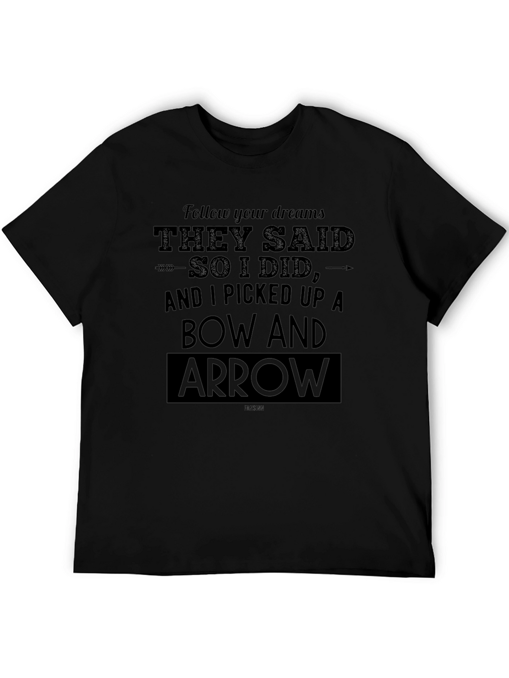 Follow Your Dreams Bow and Arrow T-Shirt