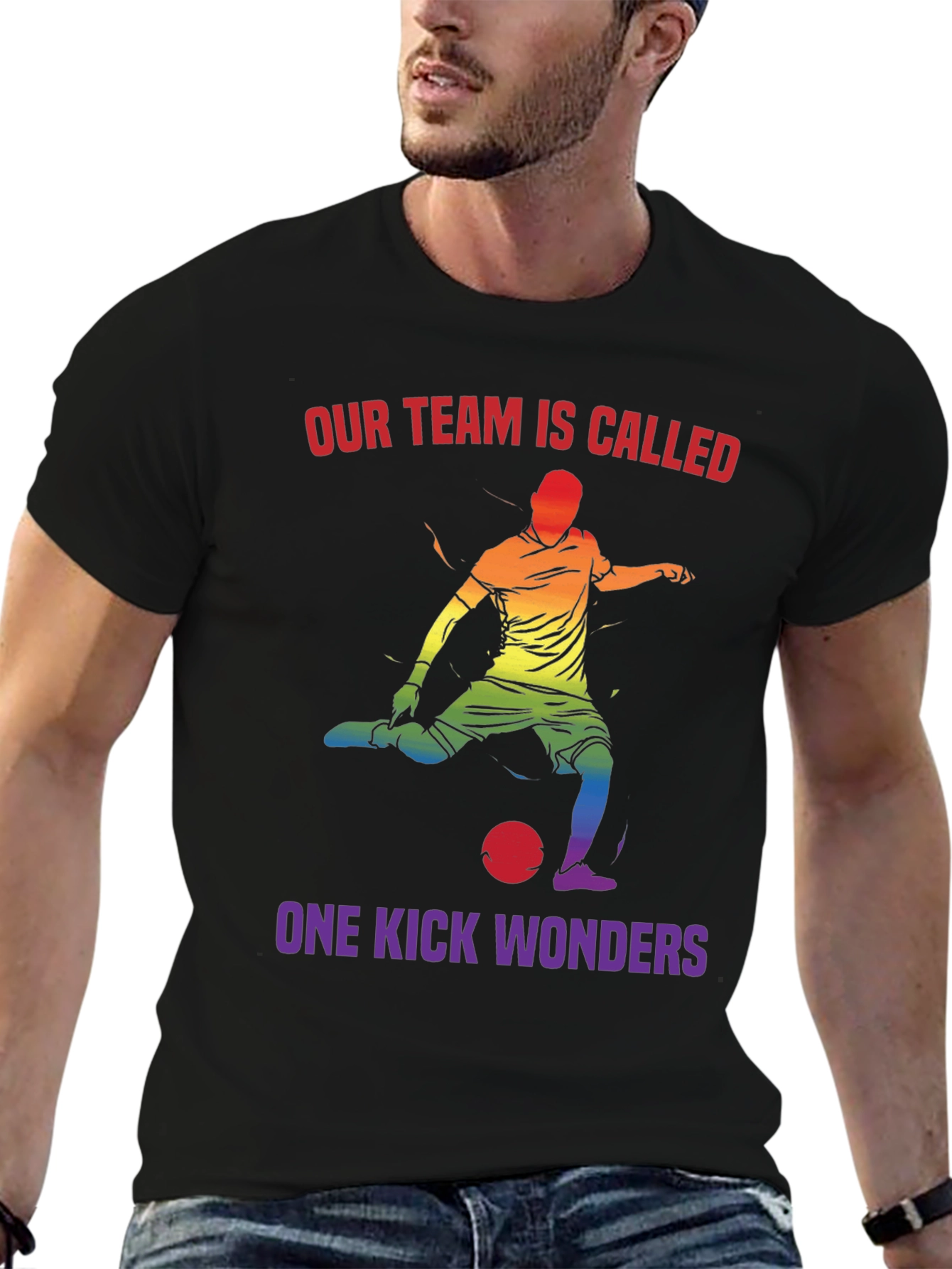 Our Team is Called One Kick Wonders T-Shirt