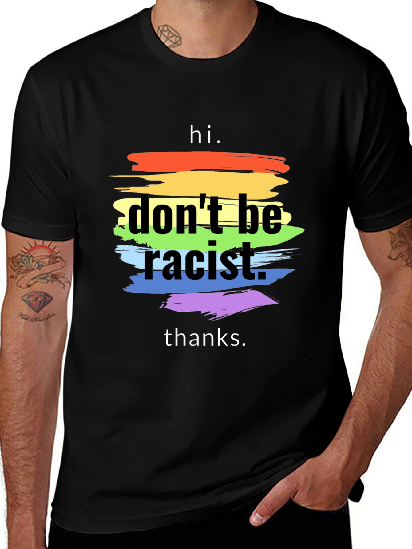 Dont Be Racist T-Shirt - Rainbow Stripe