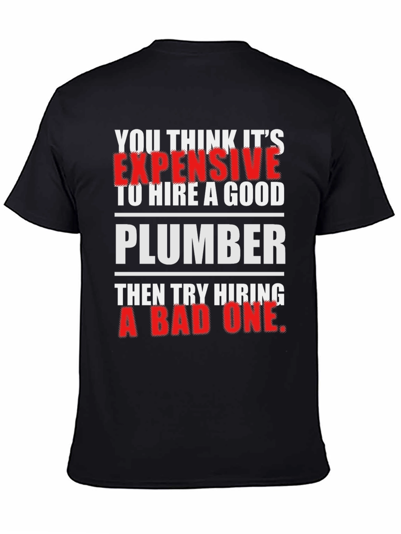 Funny Plumber T-Shirt