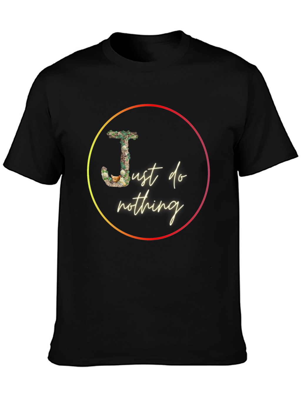 Just Do Nothing Graphic Tee