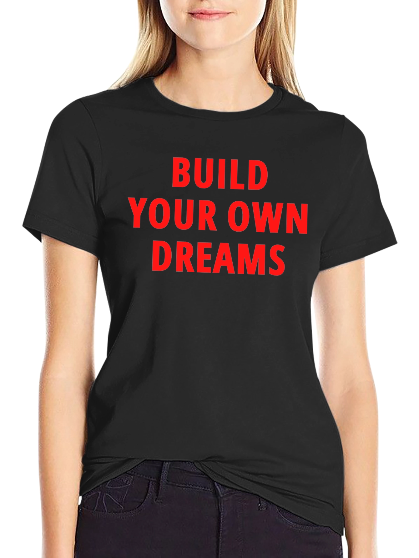 Motivational T-Shirt - Build Your Dreams