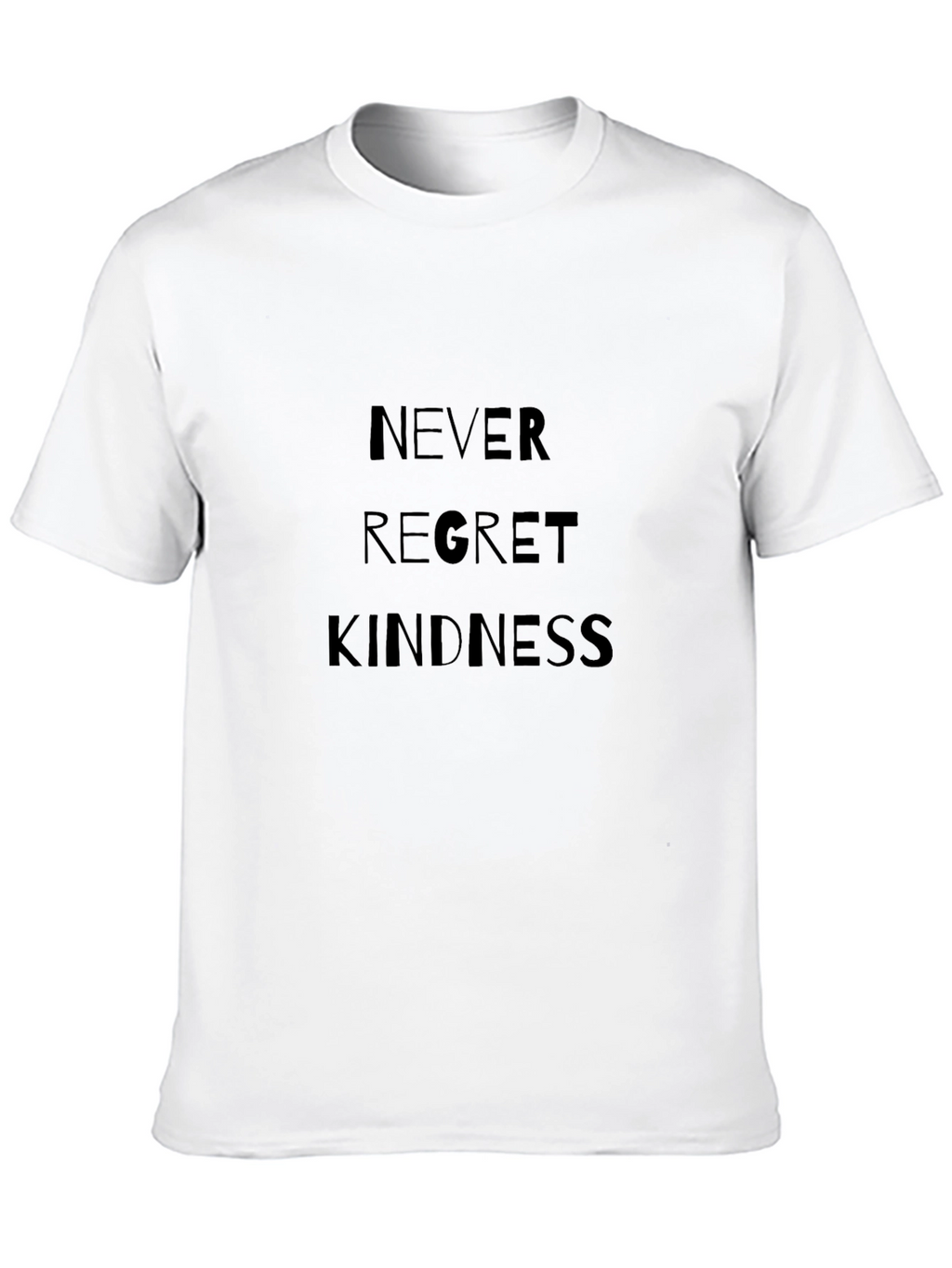 Never Regret Kindness Black T-Shirt