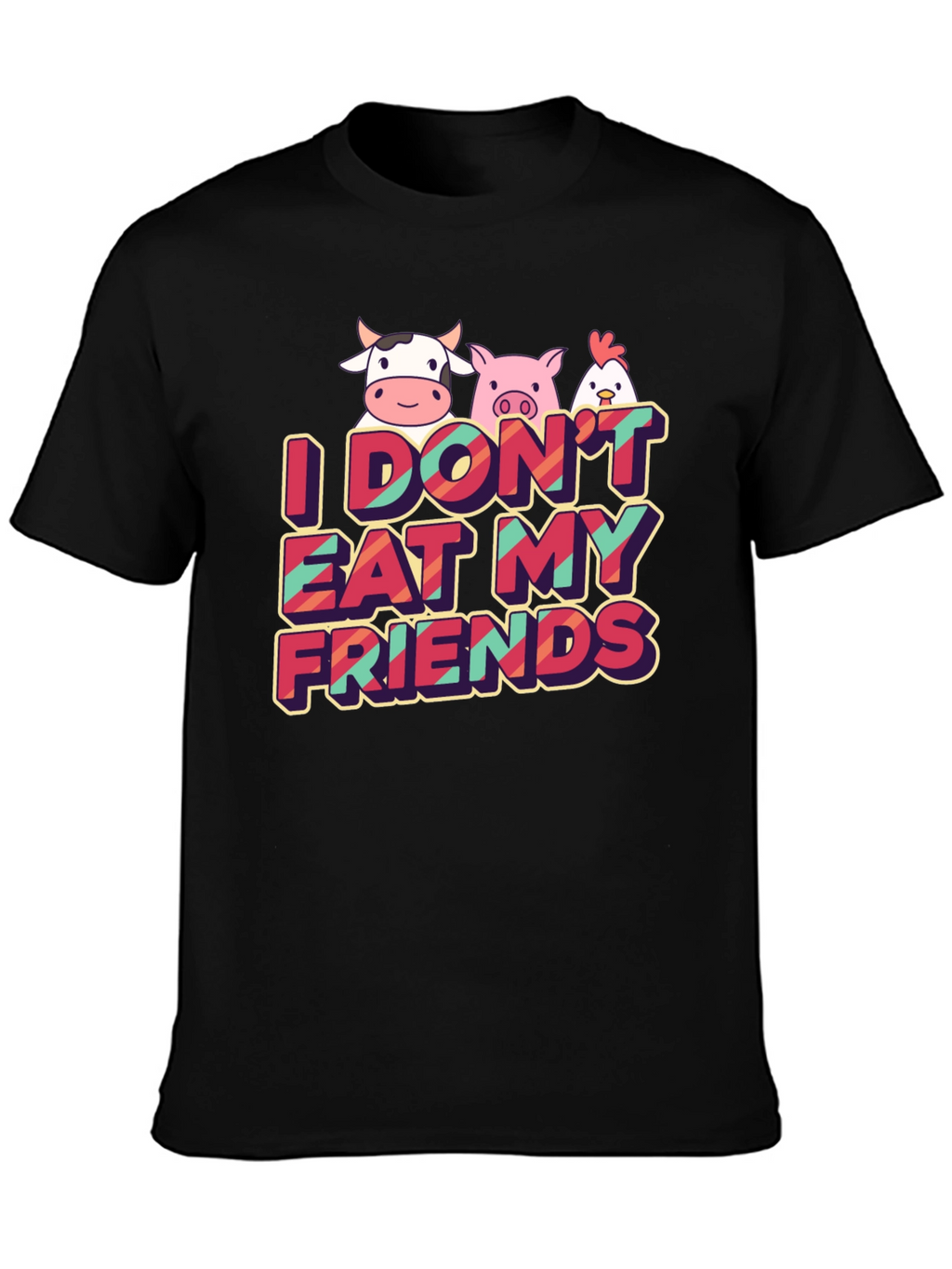 Vegan T-Shirt: I Dont Eat My Friends