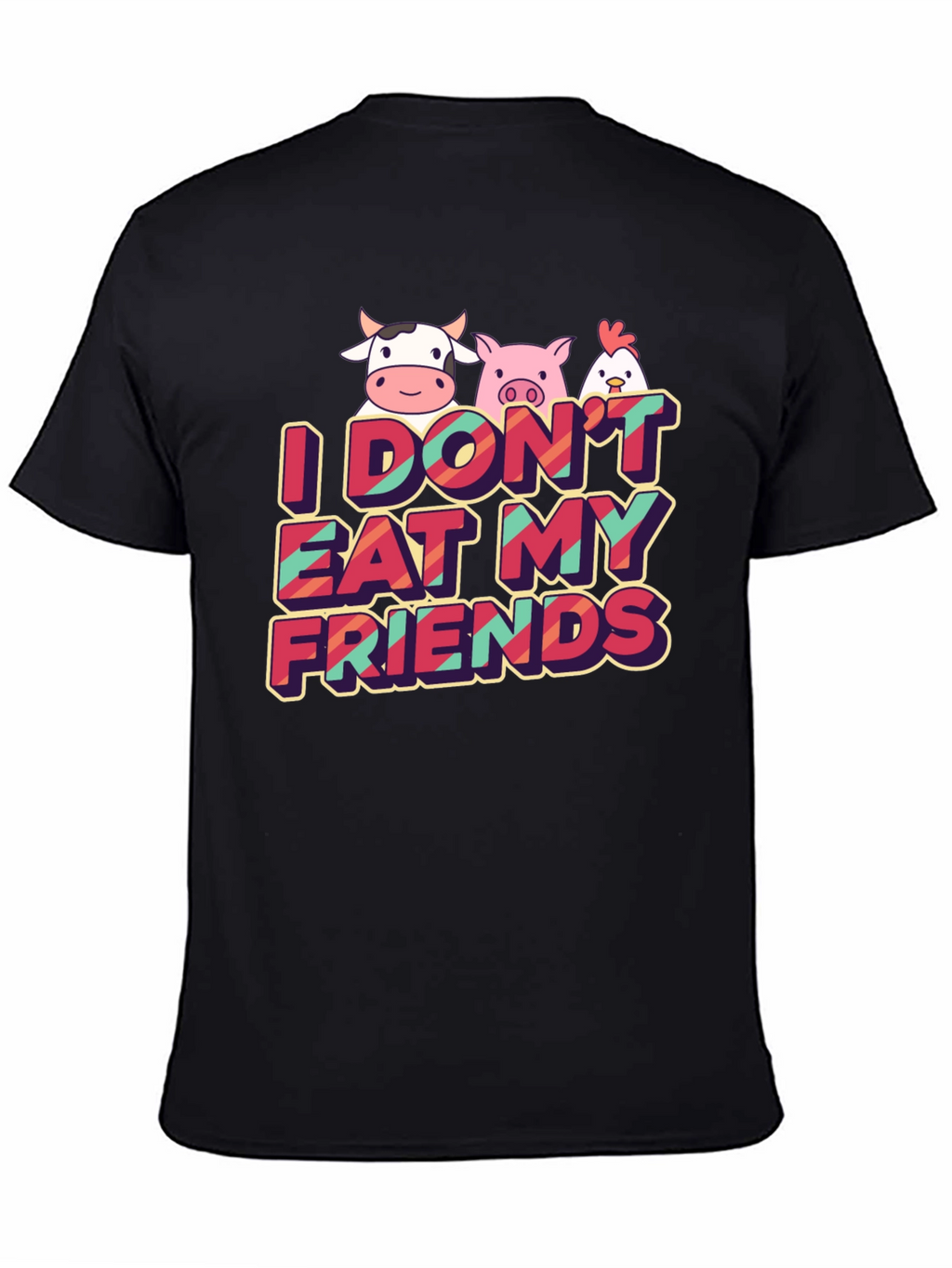 Vegan T-Shirt: I Dont Eat My Friends