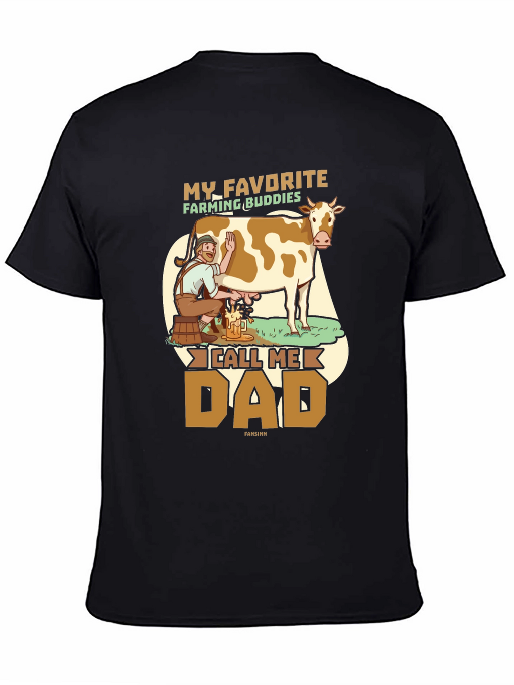 My Favorite Farming Buddies T-Shirt - Dad