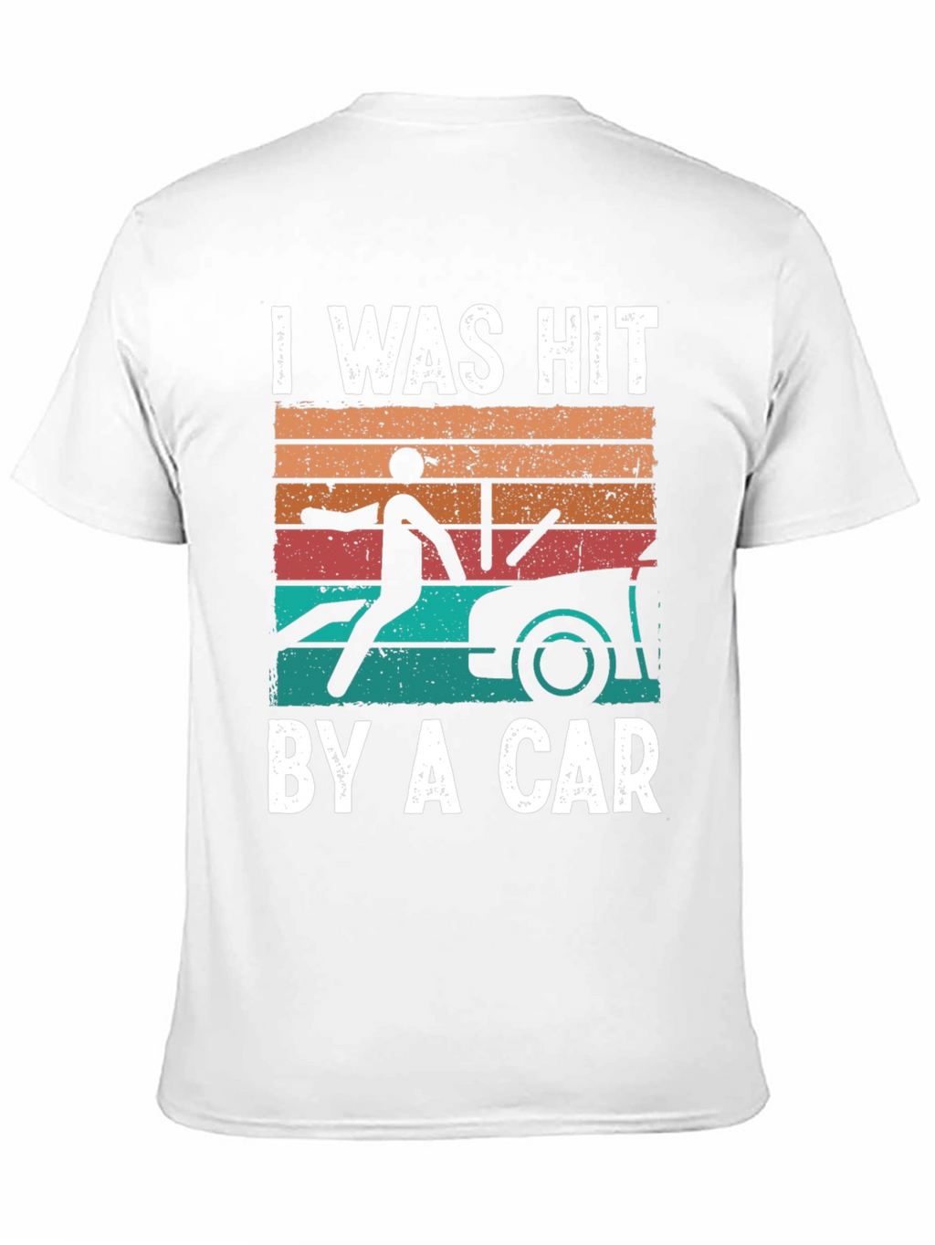 I Was Hit By A Car T-Shirt