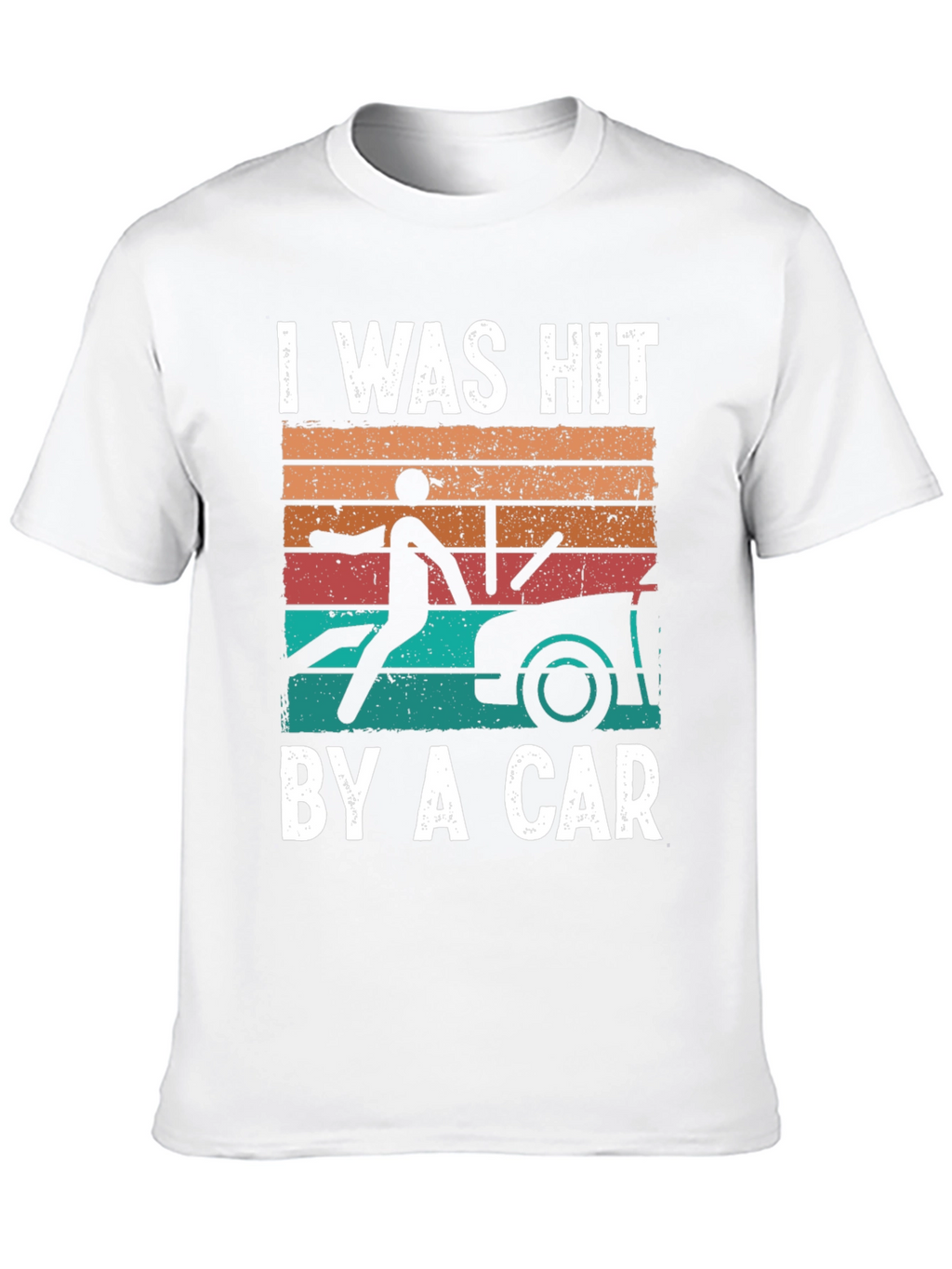 I Was Hit By A Car T-Shirt