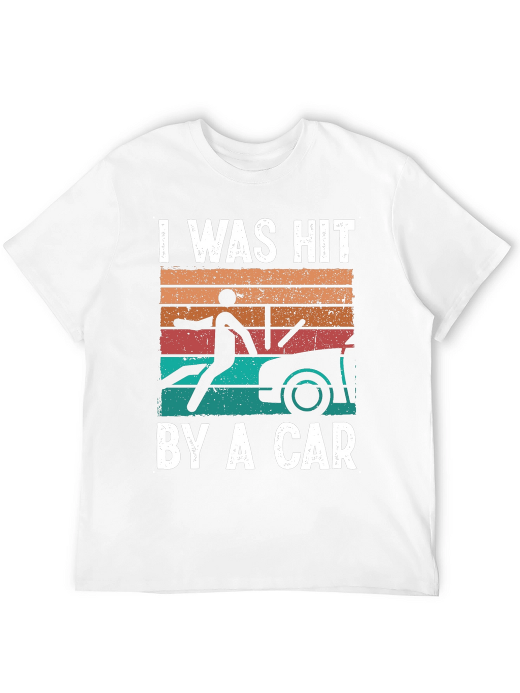 I Was Hit By A Car T-Shirt