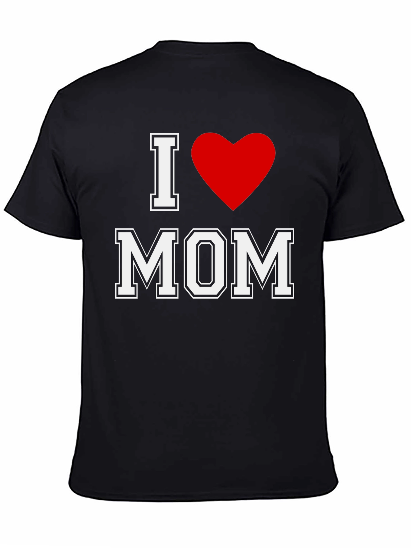 I Heart Mom Black T-Shirt - Mothers Day Gift