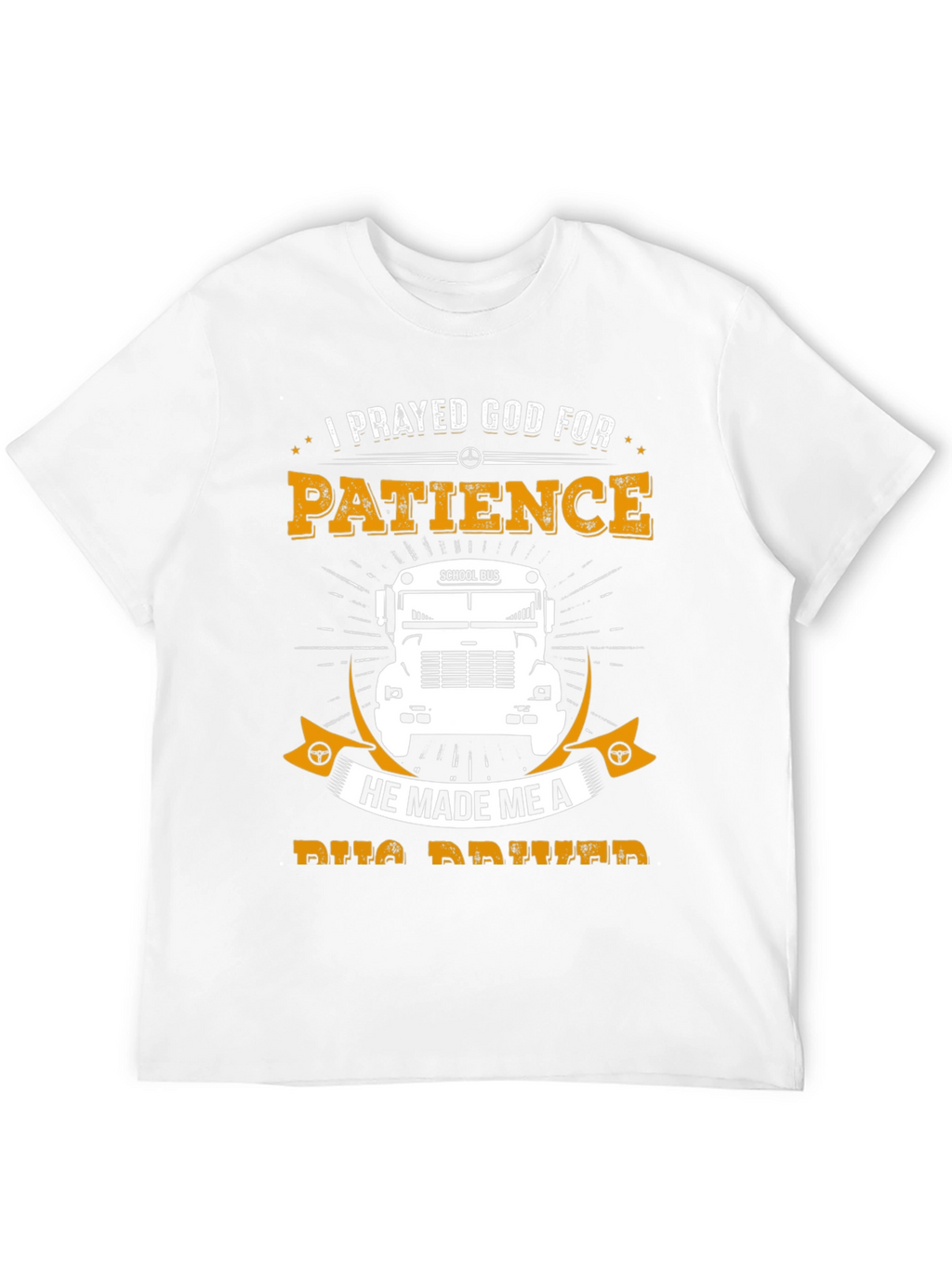 Patience School Bus Driver T-Shirt