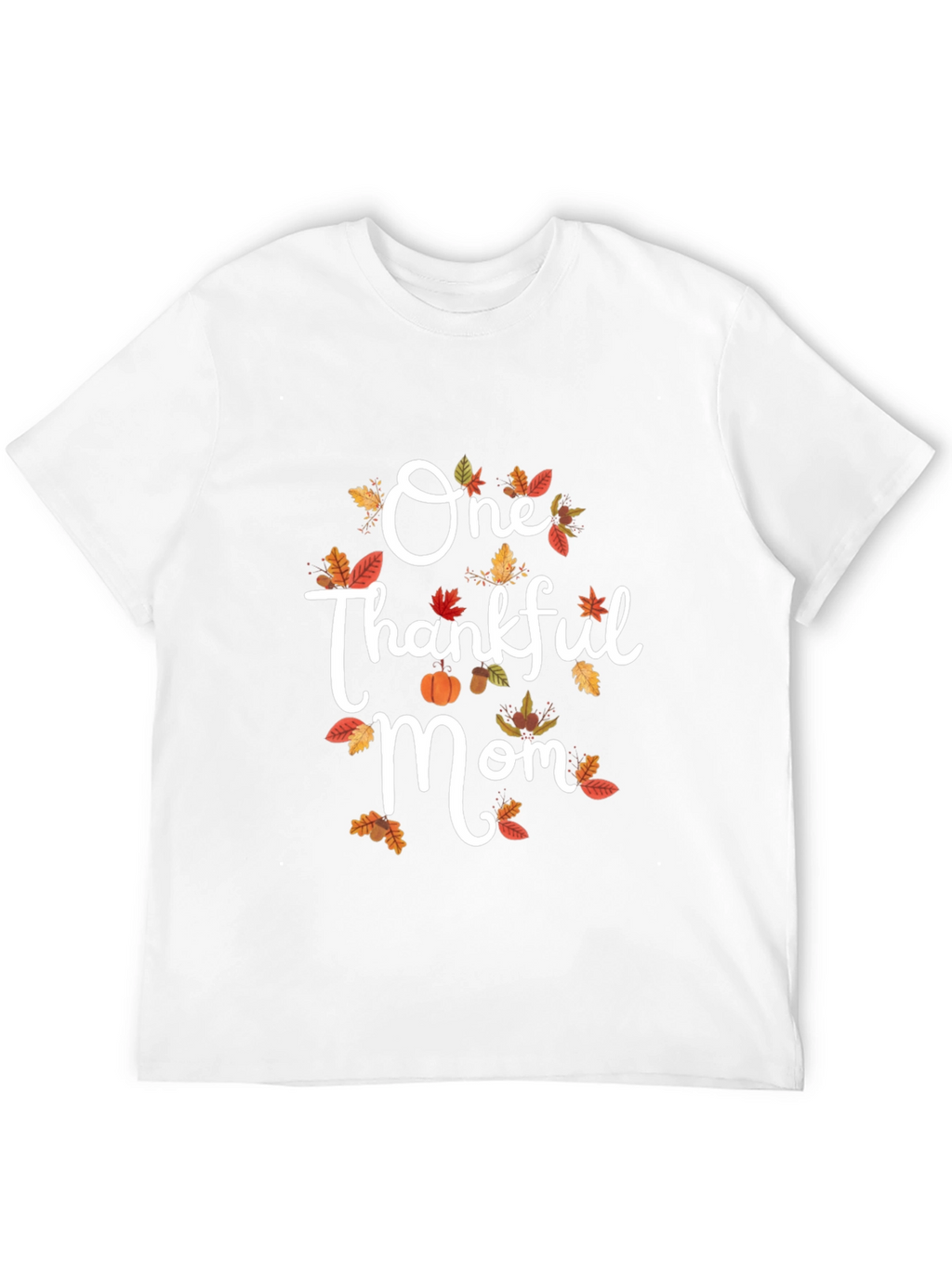 One Thankful Mom Graphic Tee Fall Thanksgiving Shirt